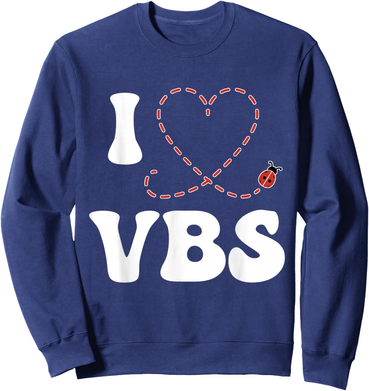 I Love VBS 2025 Vacation Bible School Ladybug VBS Team Sweatshirt - Sweatshirt | Navy
