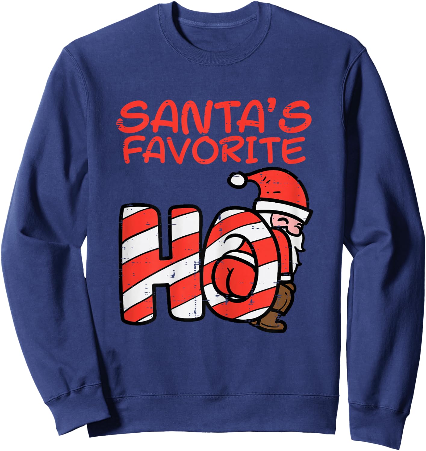 Santas Favorite Funny Naughty Adult Christmas Xmas Women Sweatshirt - Sweatshirt | Navy
