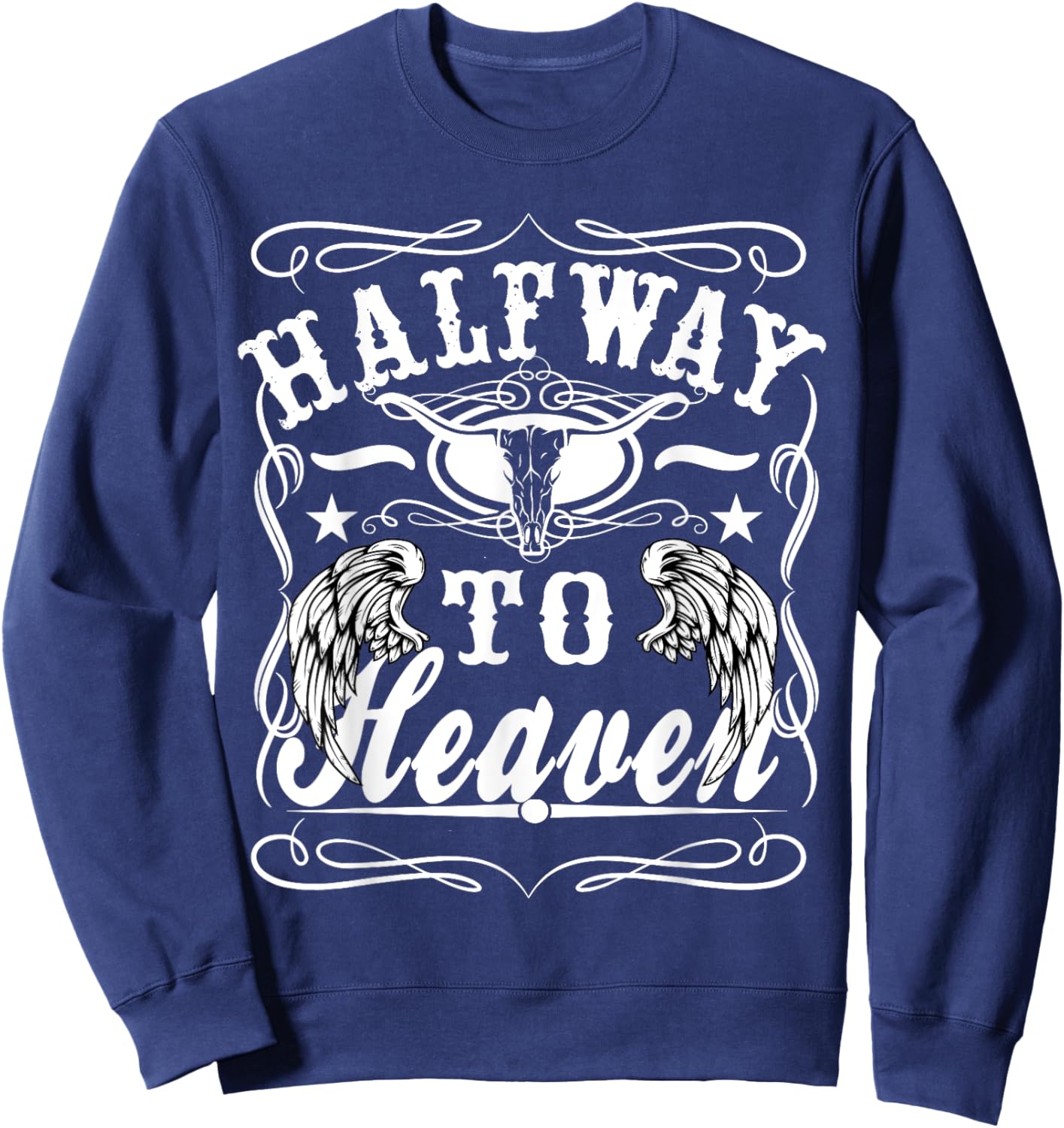 Halfway To Heaven Halfway To Hell Whiskey Themed Shirt Sweatshirt - Sweatshirt | Navy