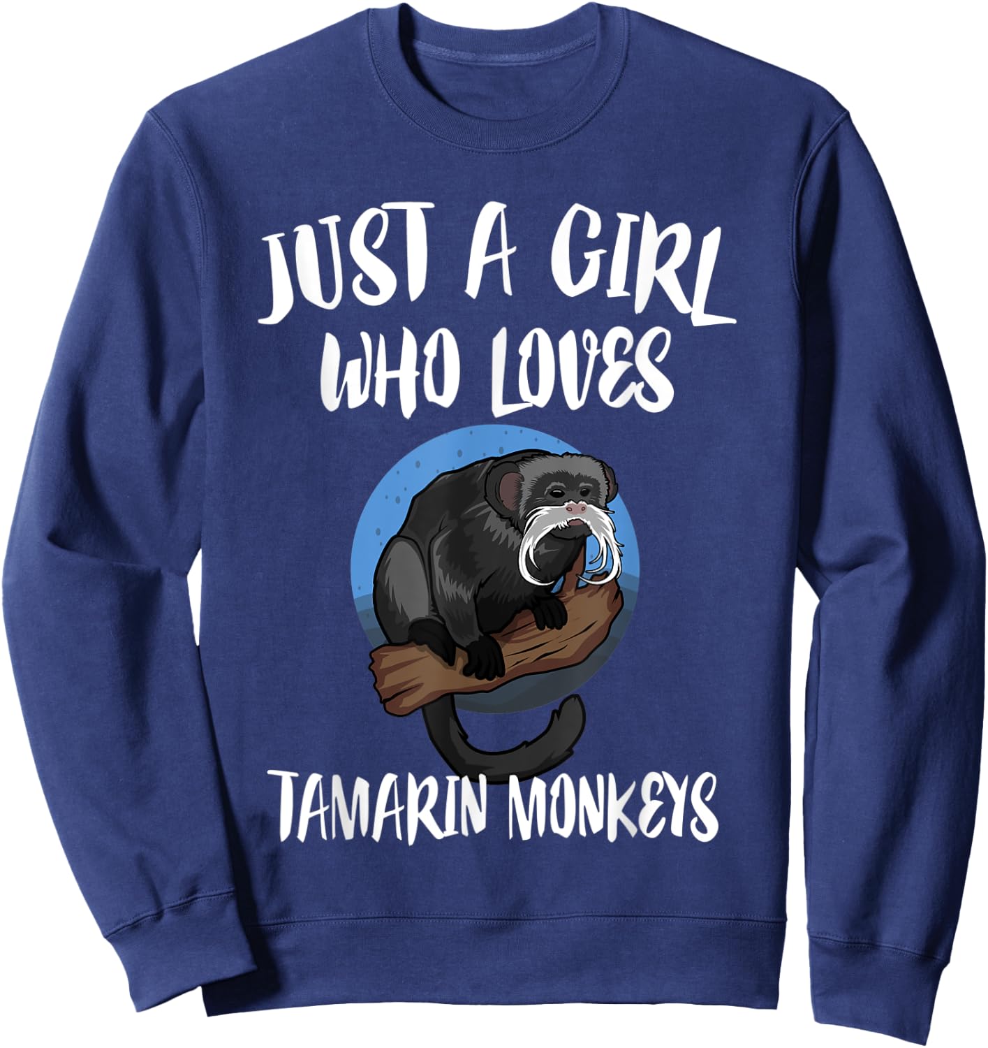 Just A Girl Who Loves Tamarin Monkeys Gift Sweatshirt - Sweatshirt | Navy