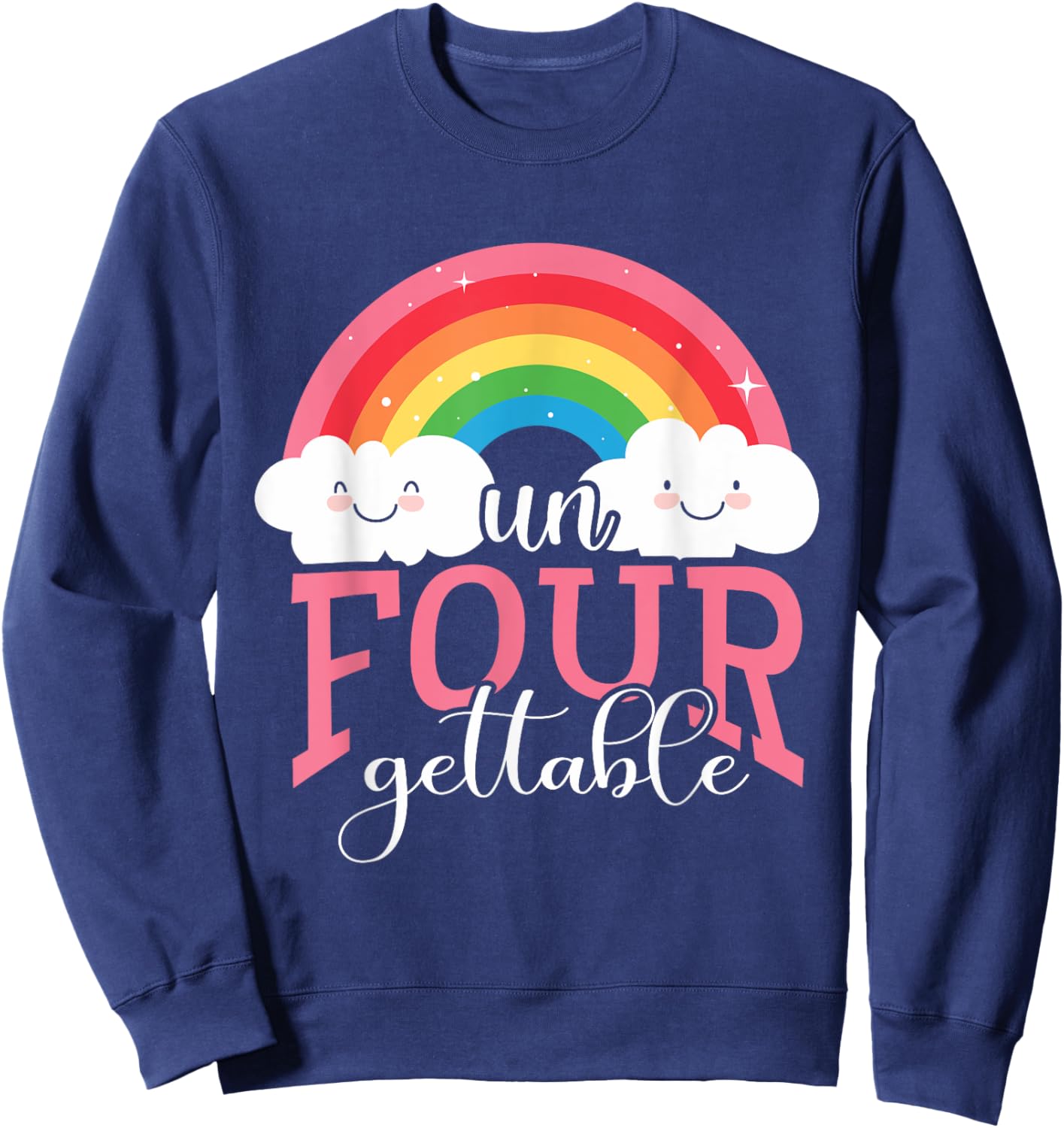 Unfourgettable 4th Birthdays Girl Un Four Gettable Birthday Sweatshirt - Sweatshirt | Navy