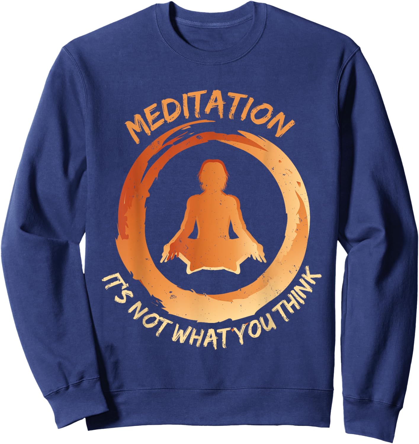 Meditation - Spirituality Zen Buddha Buddhism Om Gift Sweatshirt - Sweatshirt | Navy