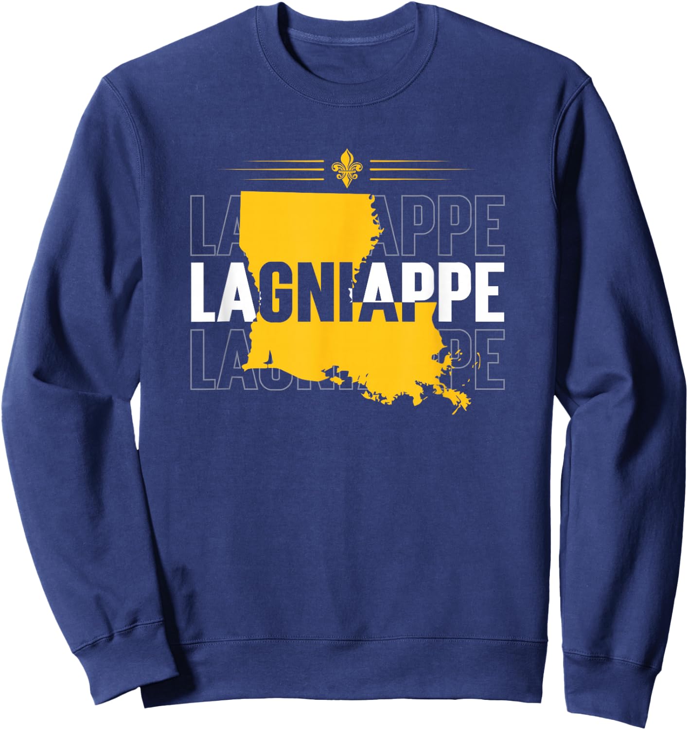 New Orleans Slang or Nola for Lagniappe Sweatshirt - Sweatshirt | Navy