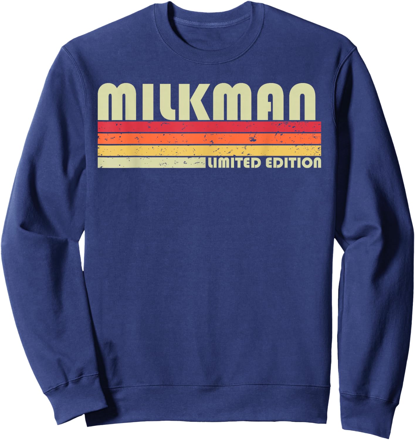 MILKMAN Funny Job Title Profession Birthday Worker Idea Sweatshirt - Sweatshirt | Navy