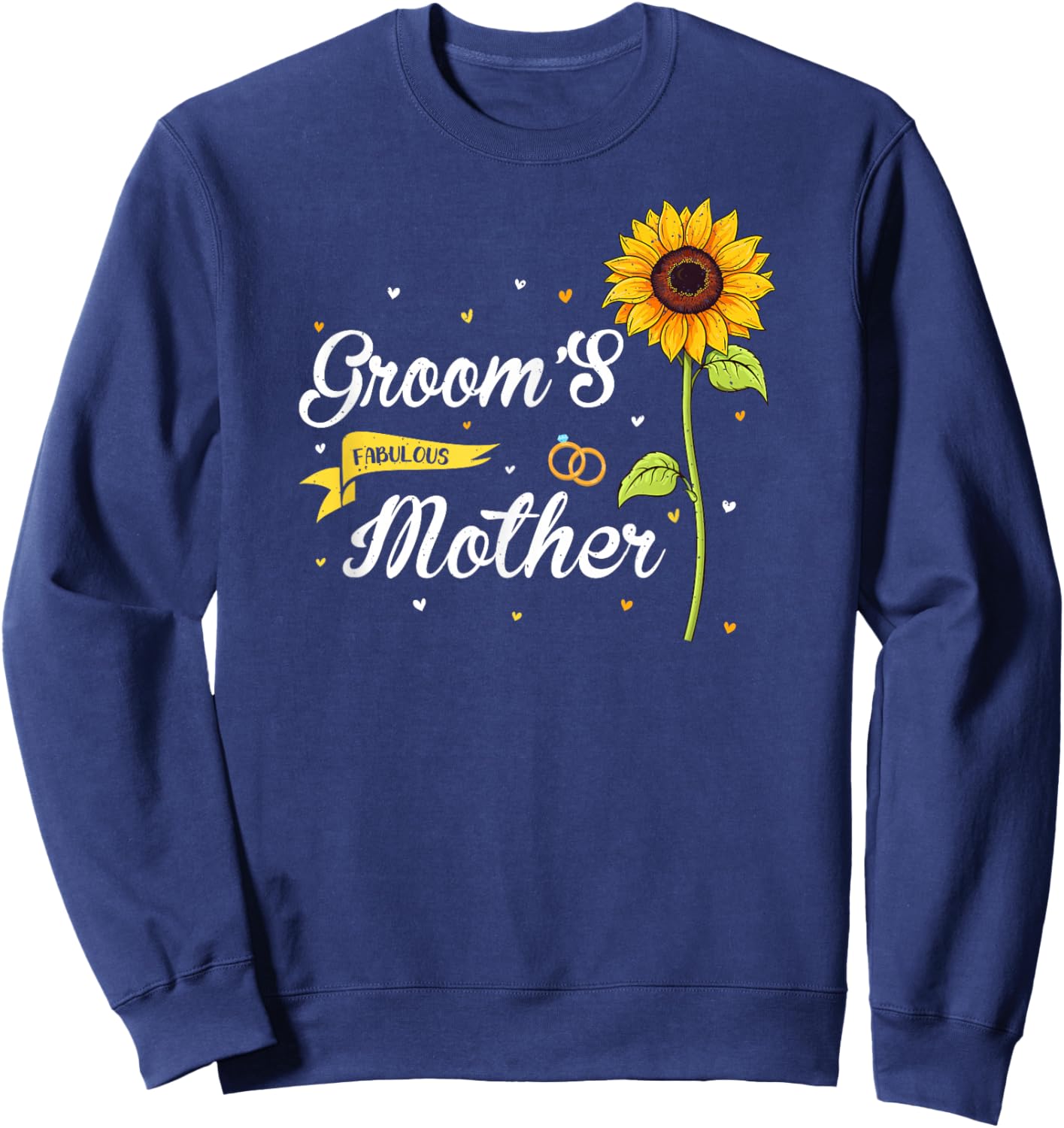 Groom's Fabulous Mother Sunflower Family Wedding Party Sweatshirt - Sweatshirt | Navy