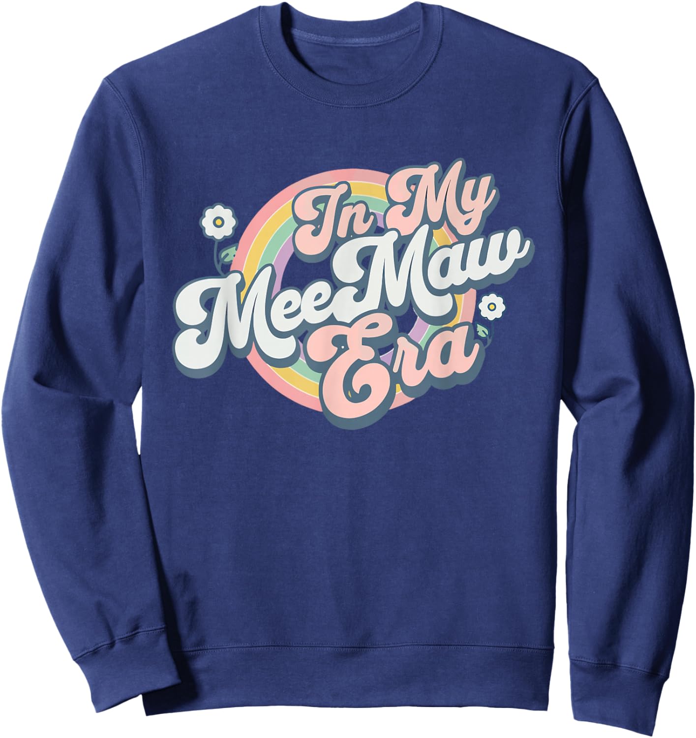 in My Meemaw Era Groovy Retro Sweatshirt - Sweatshirt | Navy