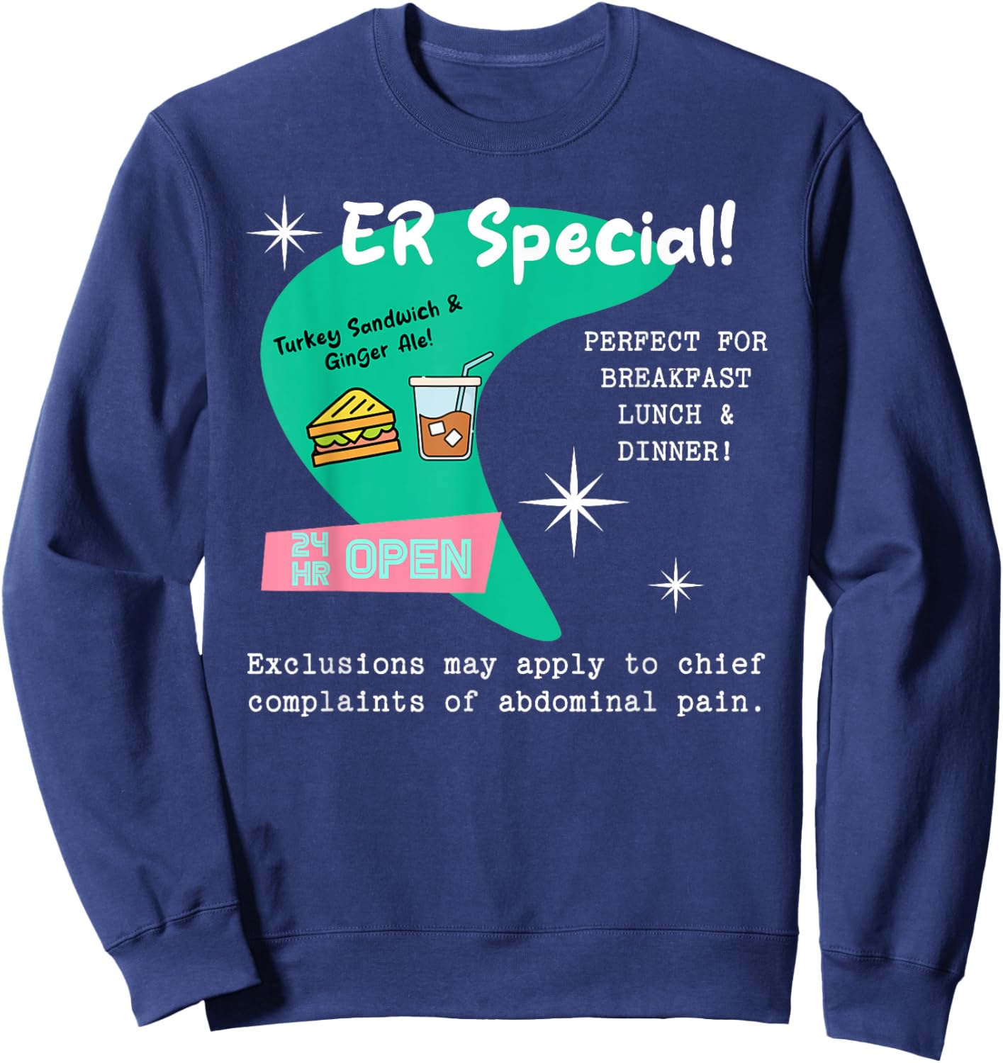 Emergency Room Diner Nursing ER Special Nurse 24 Hr Open Sweatshirt - Sweatshirt | Navy