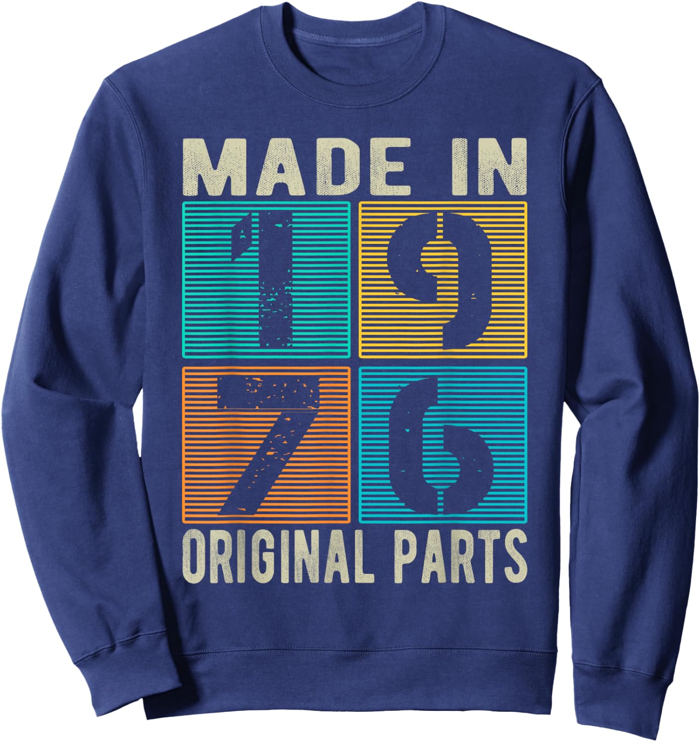 Made In 1976 Vintage Retro Original Parts Born 1976 Birthday Sweatshirt - Sweatshirt | Navy