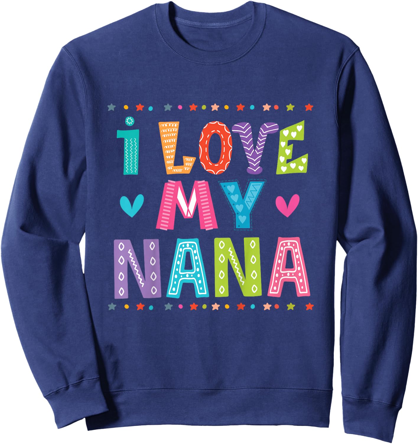 I Love My Nana for Grandchild Sweatshirt - Sweatshirt | Navy