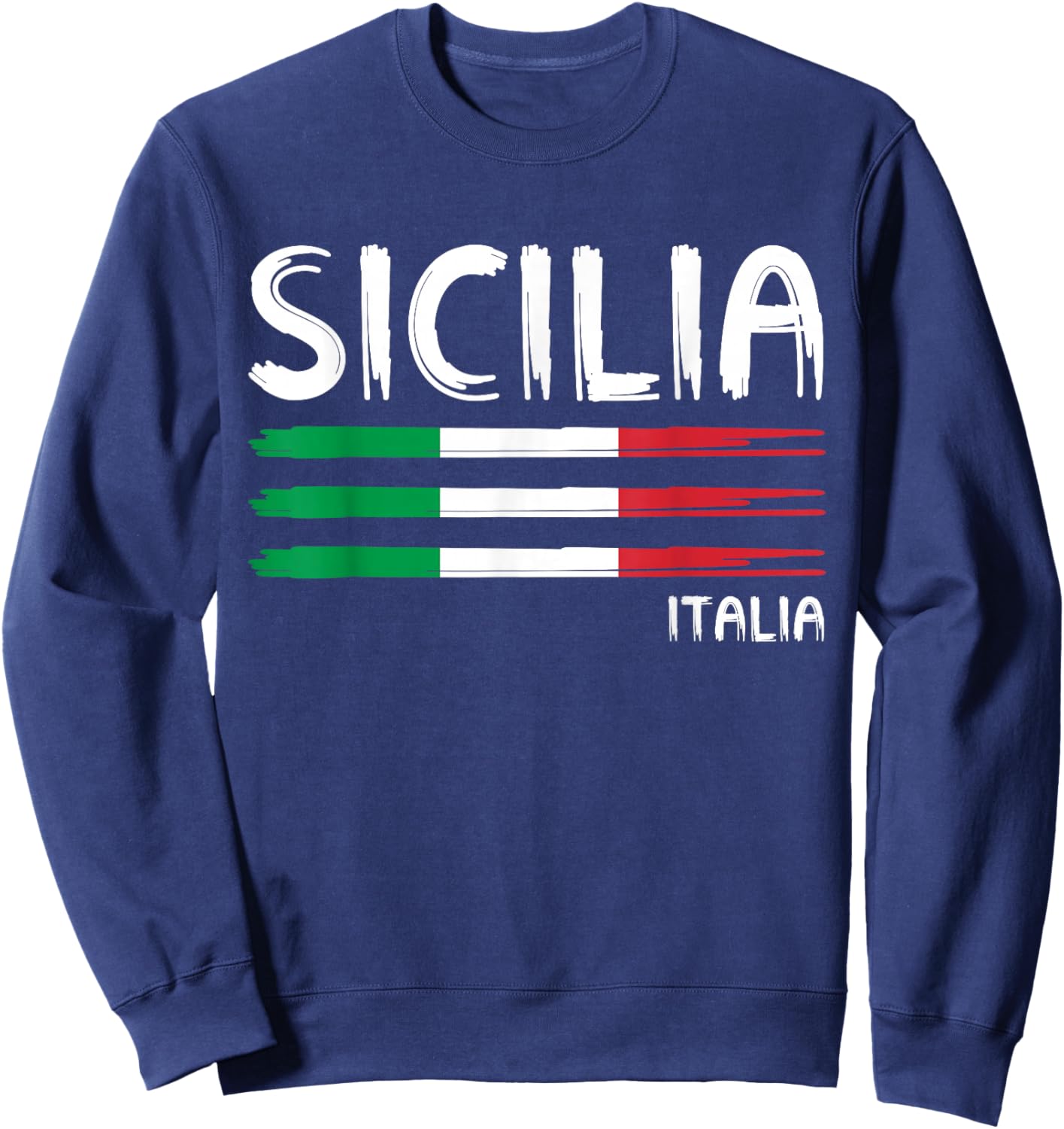 Sicilia Italia Sicily Italy Flag Sicilian Pride Sweatshirt - Sweatshirt | Navy