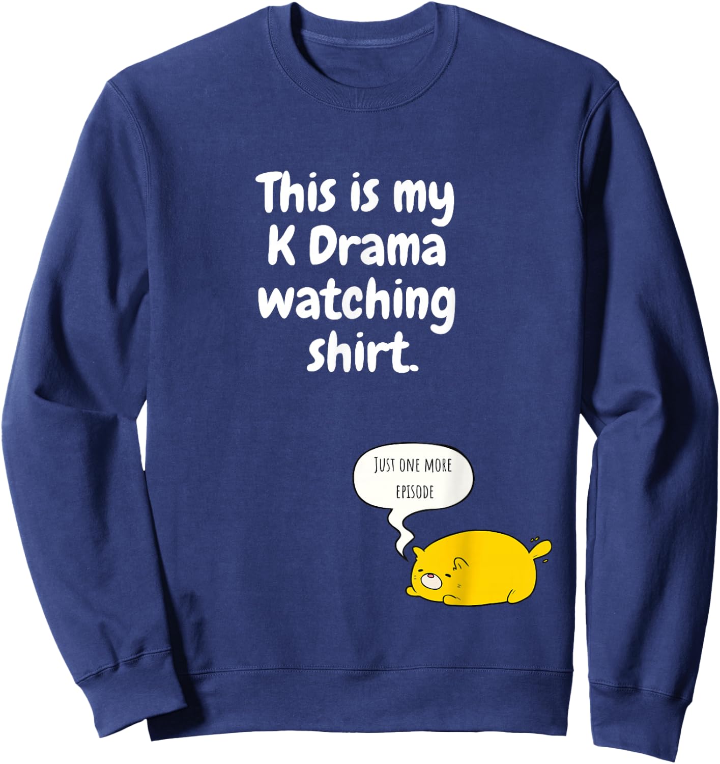 Kdrama Kpop Army Fan Bias Korean Drama Teen Gift Sweatshirt - Sweatshirt | Navy