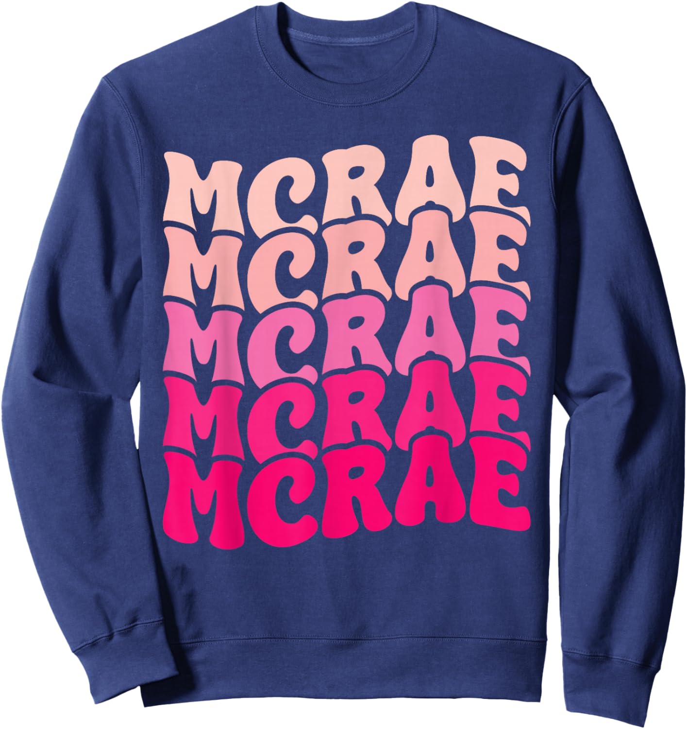 Personalized Name Mcrae I Love Mcrae 80's Groovy Sweatshirt - Sweatshirt | Navy