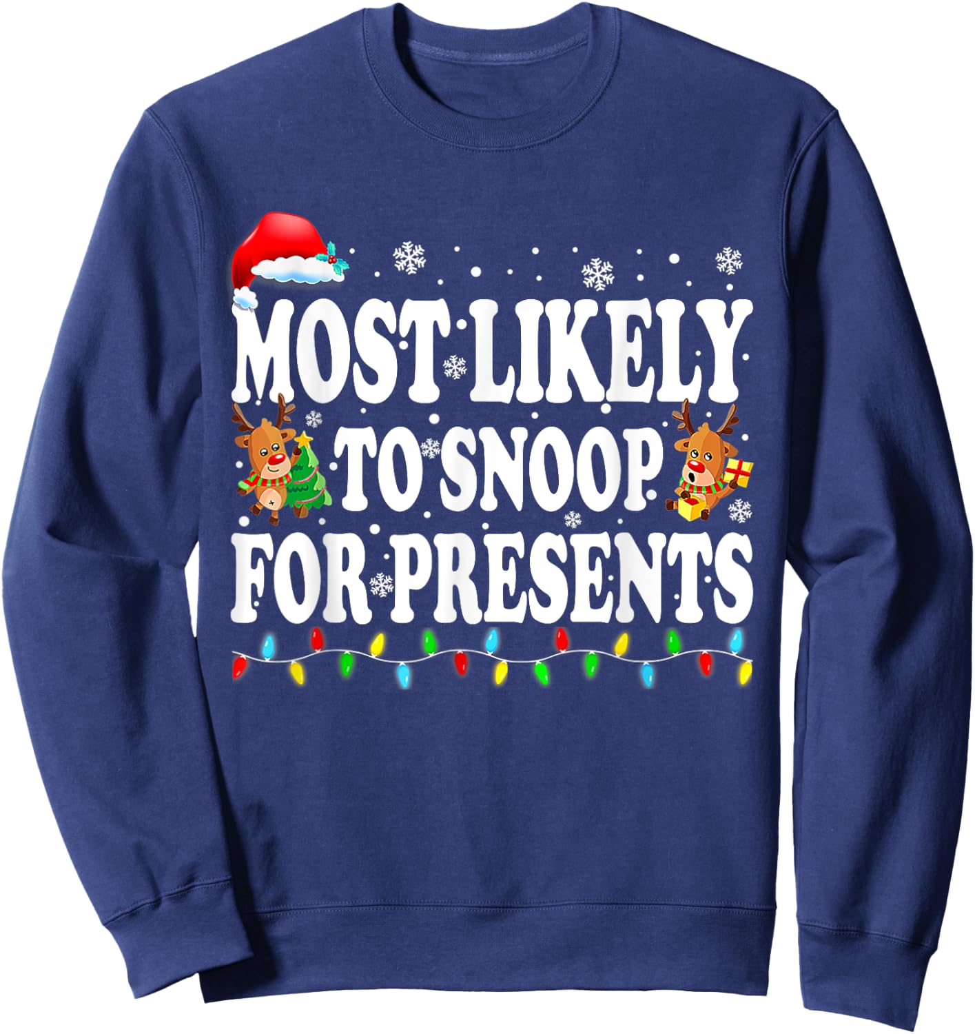 Most Likely To Snoop For Presents Family Christmas Pajamas Sweatshirt - Sweatshirt | Navy