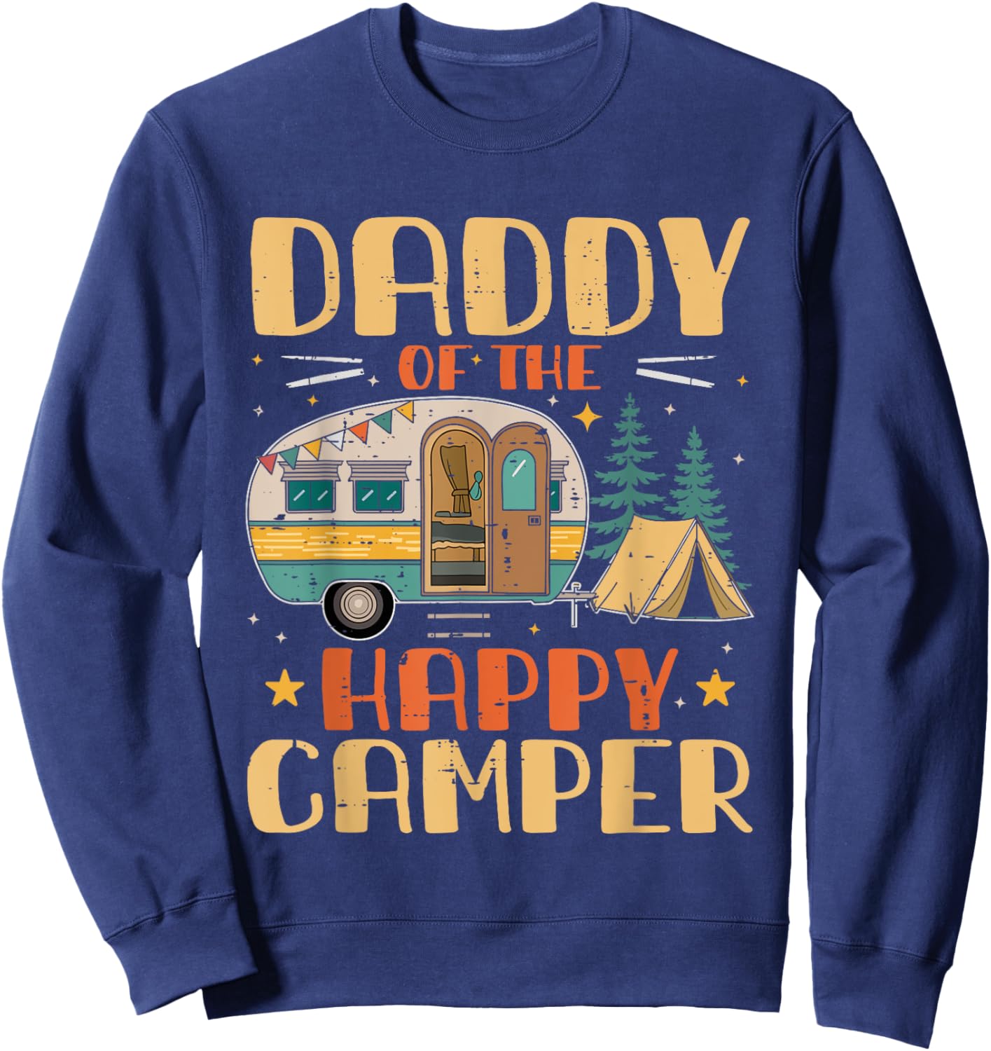 Daddy of Happy Camper 1st Birthday Party Retro Daddy Sweatshirt - Sweatshirt | Navy