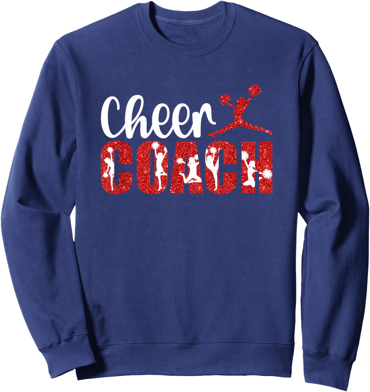 Cheer Coach Cheerleader Coach Cheerleading Coach Sweatshirt - Sweatshirt | Navy