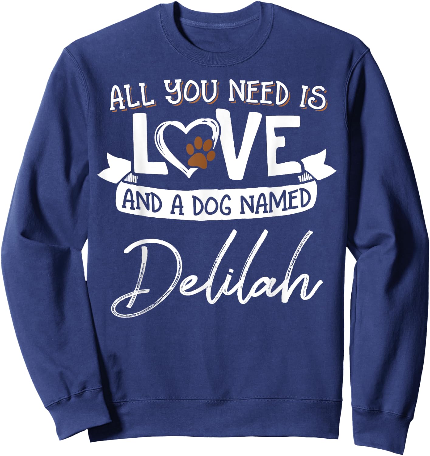 Cute Dog Named Delilah Design and Men Sweatshirt - Sweatshirt | Navy