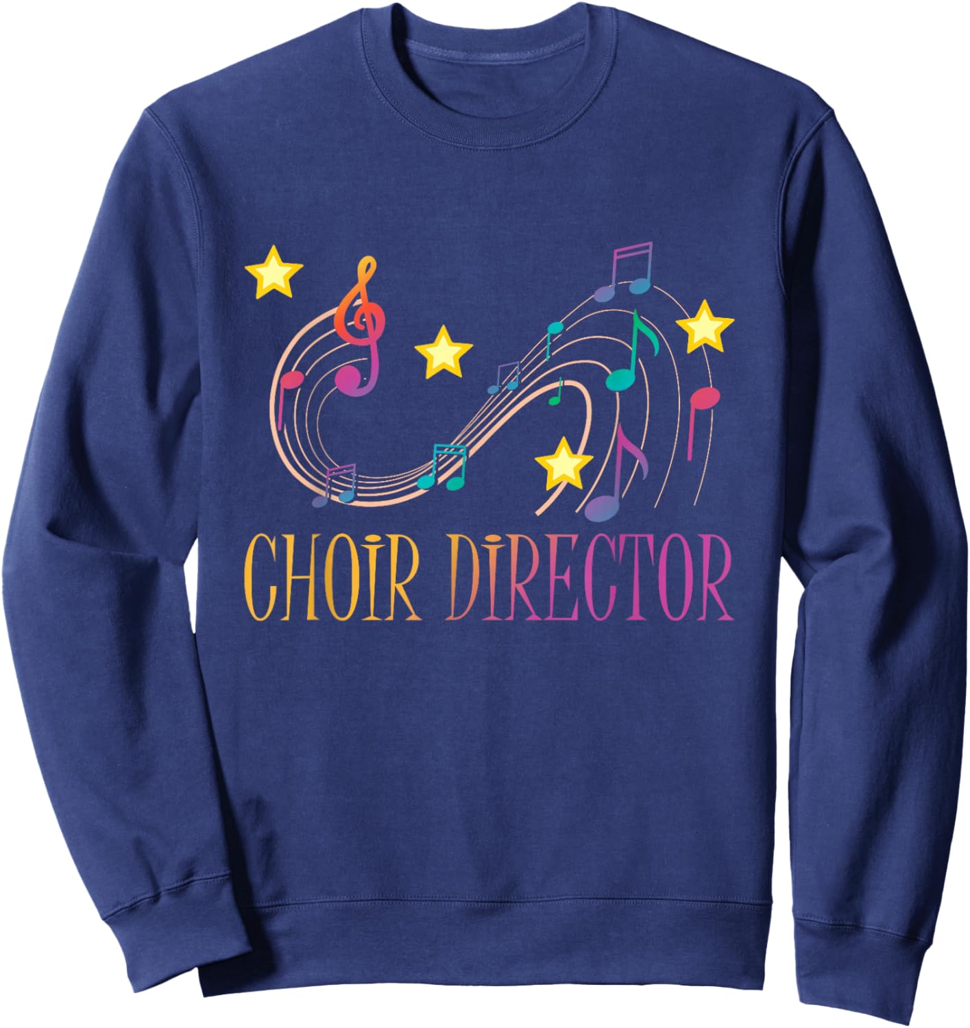 Choir Director Music Choral Teacher Gift Sweatshirt - Sweatshirt | Navy