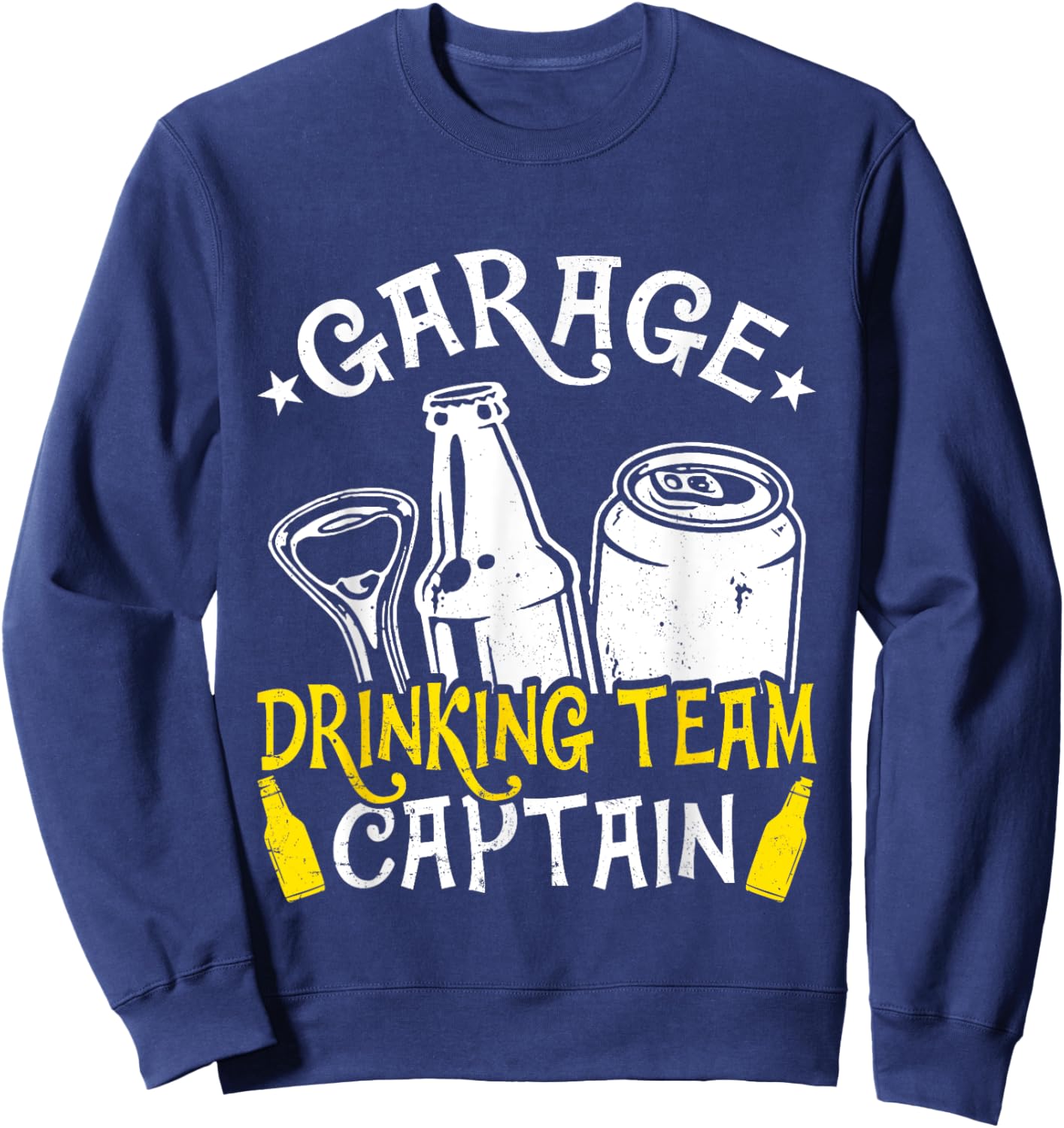 Beer Garage Drinkers Drinking Funny Team Captain Men Dad Sweatshirt - Sweatshirt | Navy