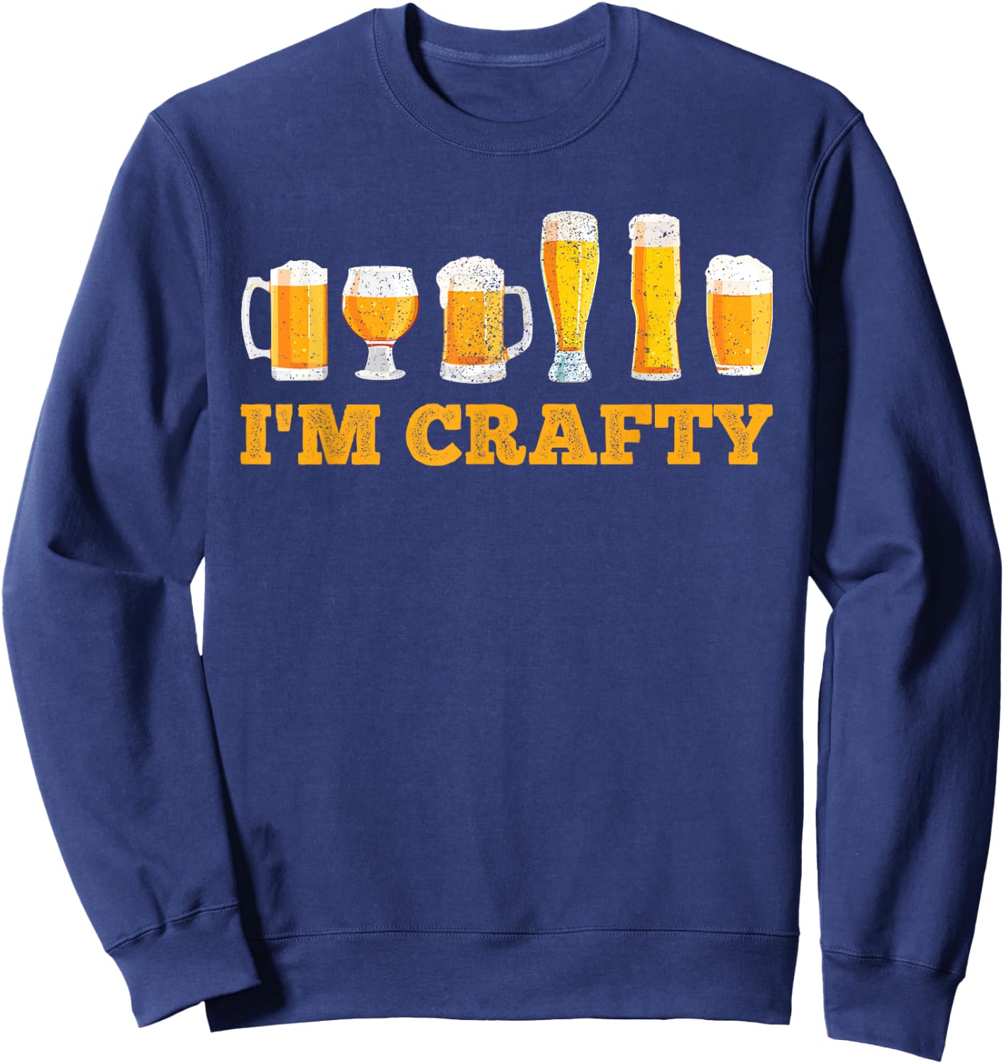 Craft Beer I'm Crafty Home Brew Beer Sweatshirt - Sweatshirt | Navy