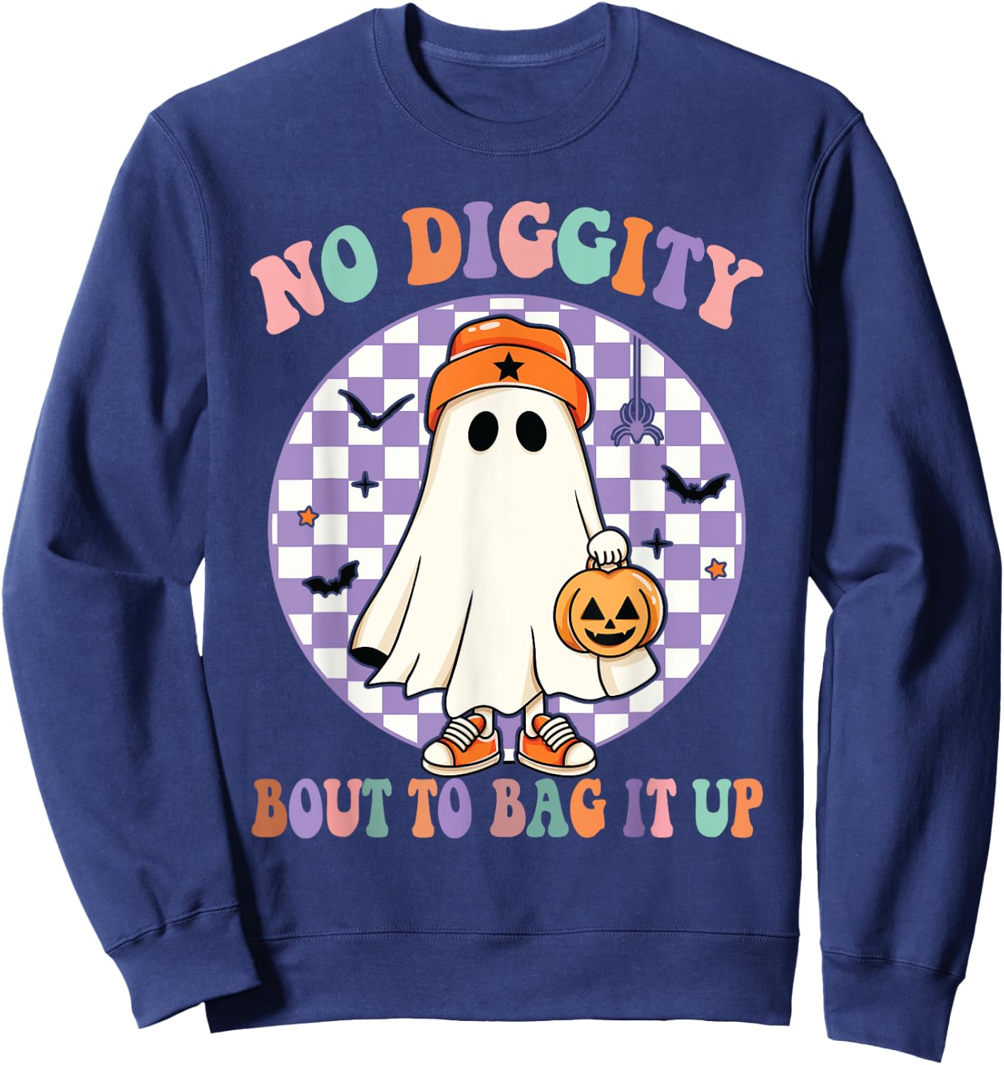 No Diggity Bout To Bag It Up Funny Halloween Ghost Pumpkin Sweatshirt - Sweatshirt | Navy