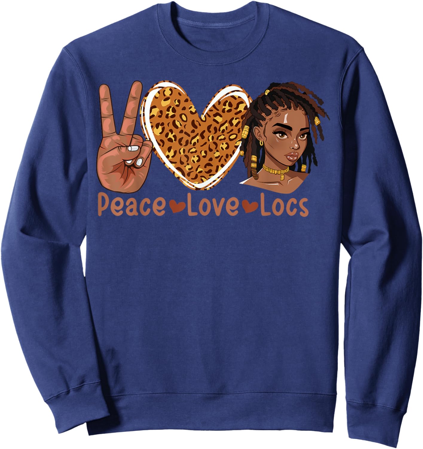 Peace Love Locs Black Women Melanin Dreadlocks Afro Hair Sweatshirt - Sweatshirt | Navy