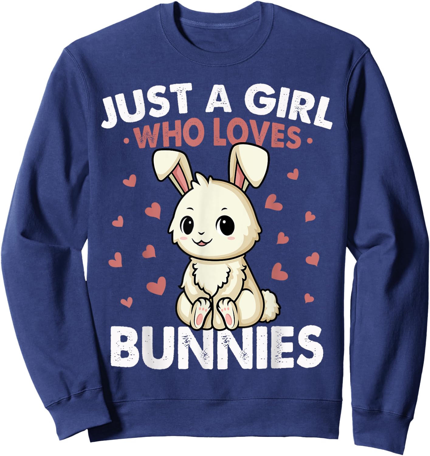 Just a Girl who loves Bunnies Shirt Kids Girls Rabbit Bunny Sweatshirt - Sweatshirt | Navy