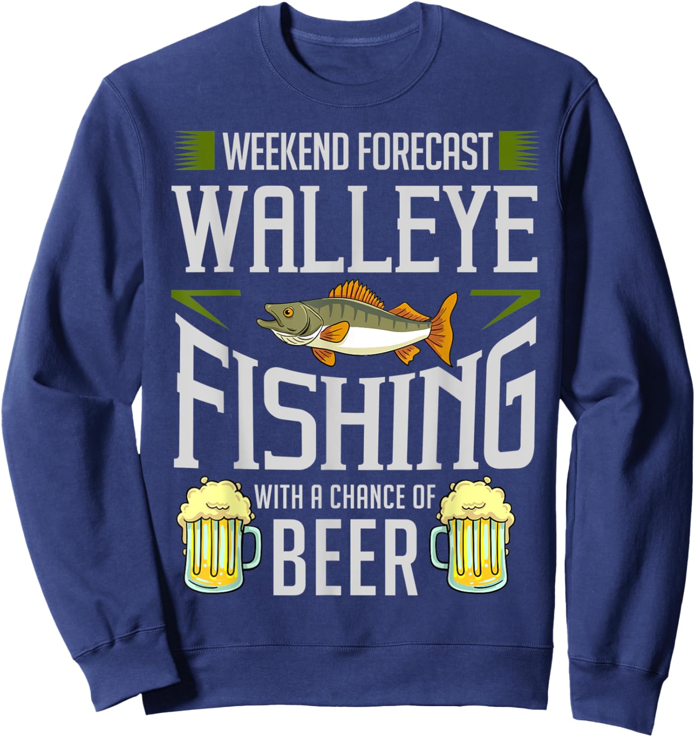 Walleye Lure Fishing Walleye Fish Beer Sweatshirt - Sweatshirt | Navy