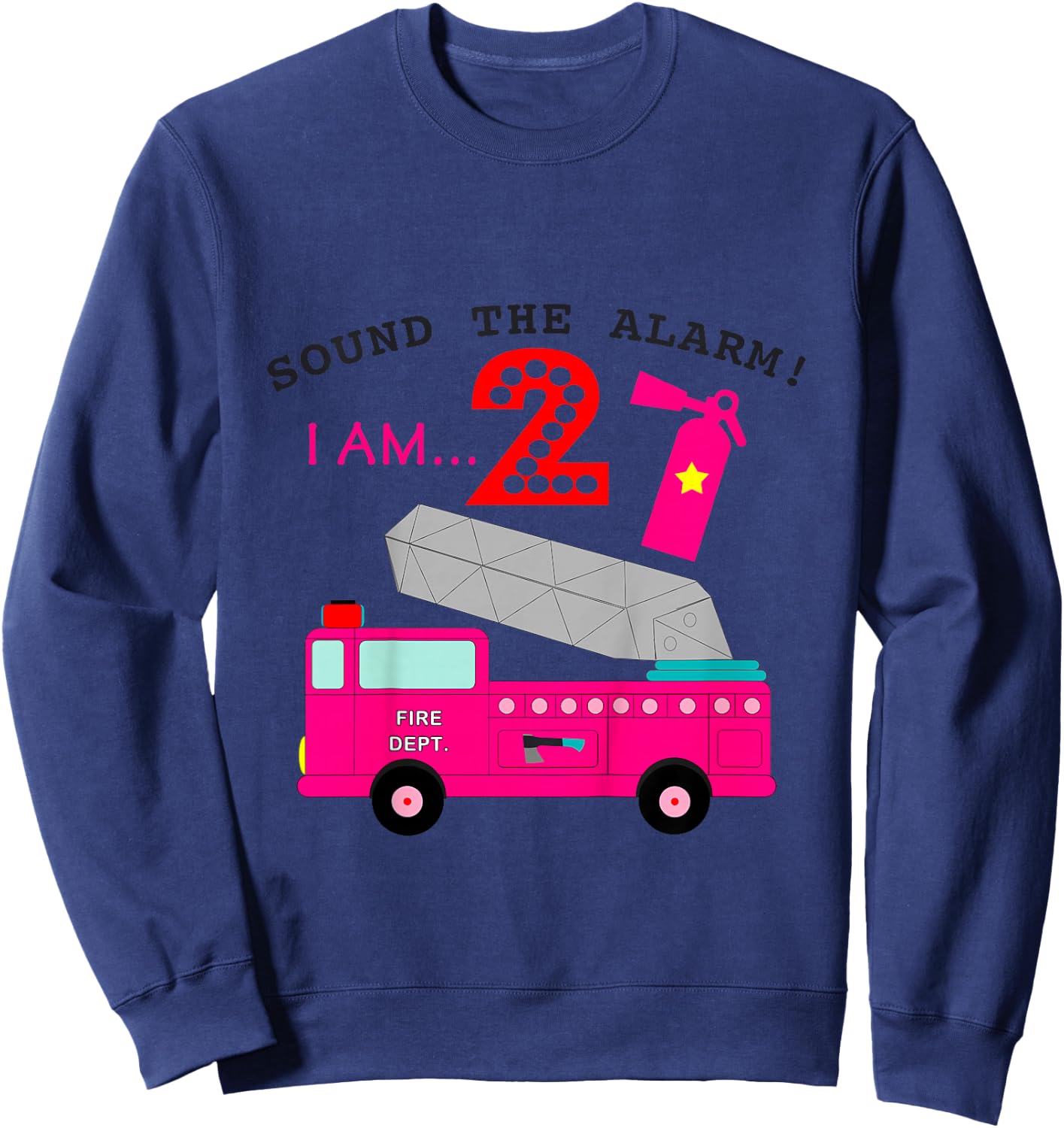 Pink Fire Truck for Girls 2 Years Old Second Birthday Party Sweatshirt - Sweatshirt | Navy
