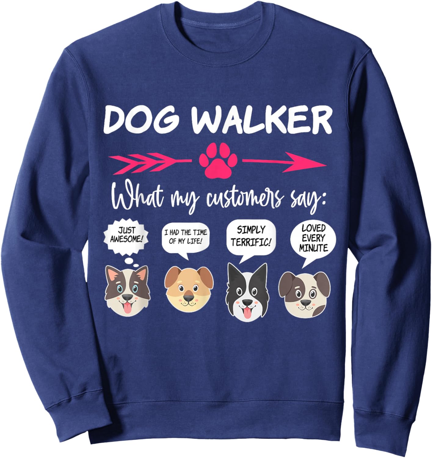 Hilarious Dog Walker Gifts Pups Funny Dog Walking Pet Sitter Men Women Girls Kids Sweatshirt - Sweatshirt | Navy