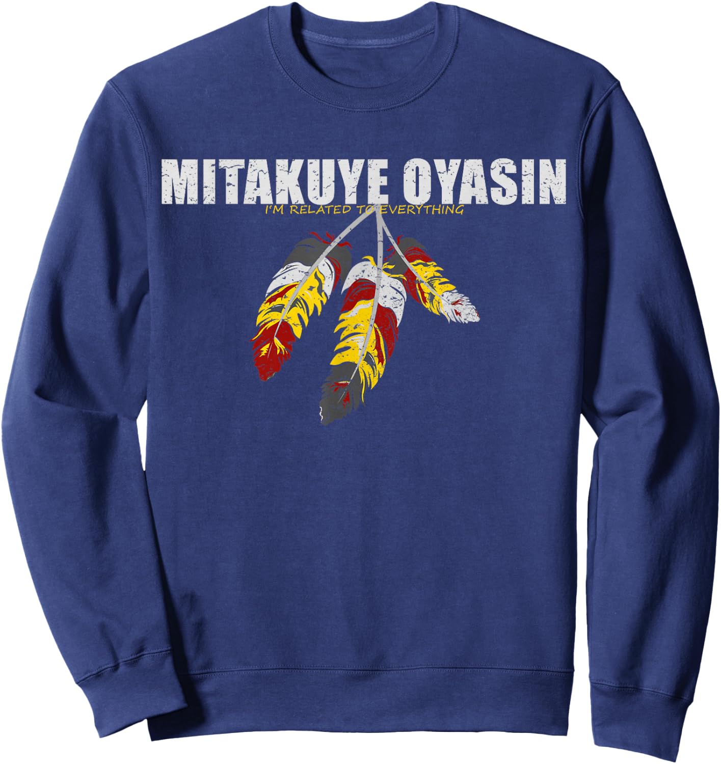 Native American Pride I Lakota Tribe Teton Sioux Nation Sweatshirt - Sweatshirt | Navy