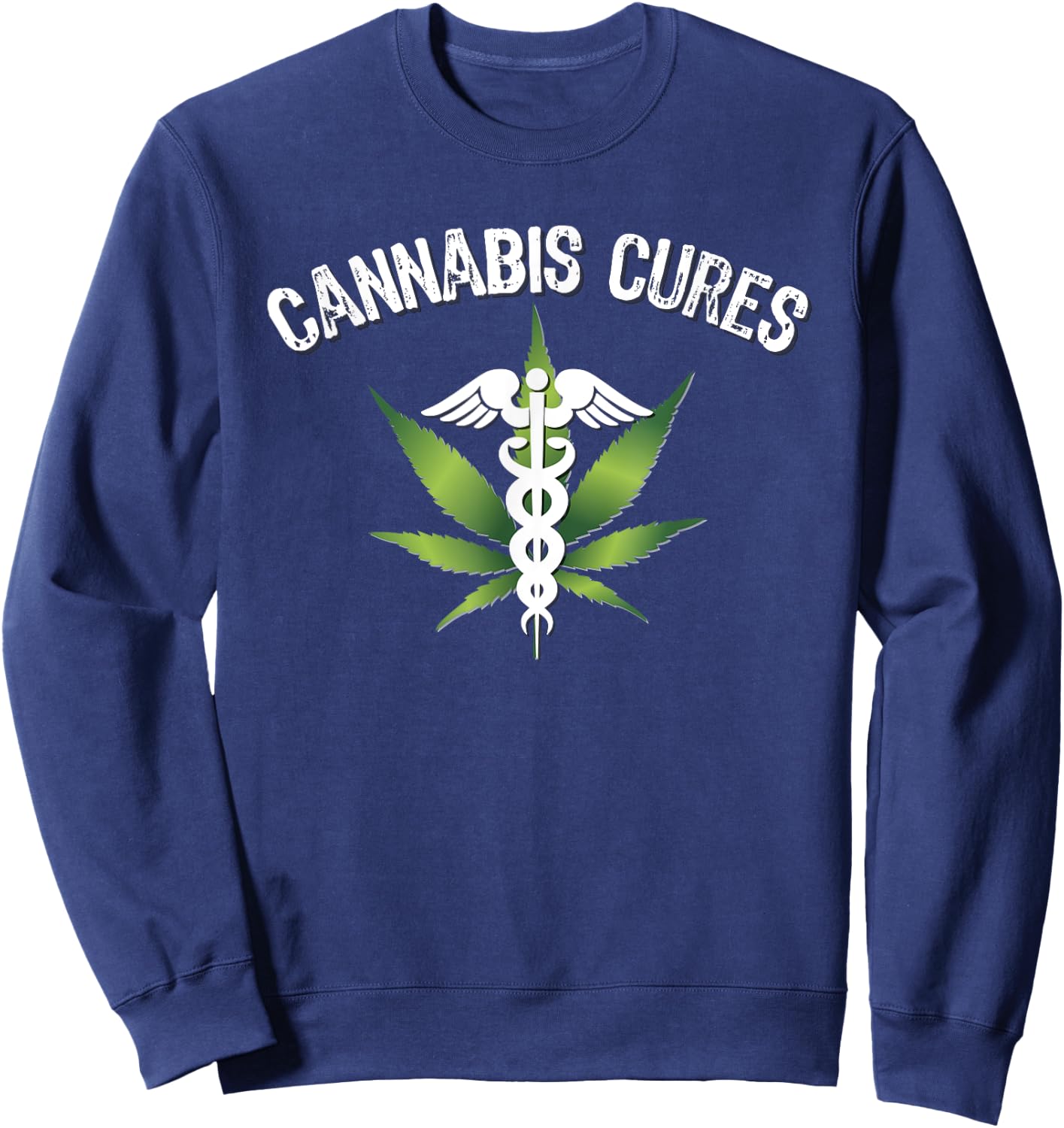Prime Shirt Shop Stoner Cannabis Cures Medical Marijuana Leaf Graphic Adult - Black, Small Sweatshirt - Sweatshirt | Navy