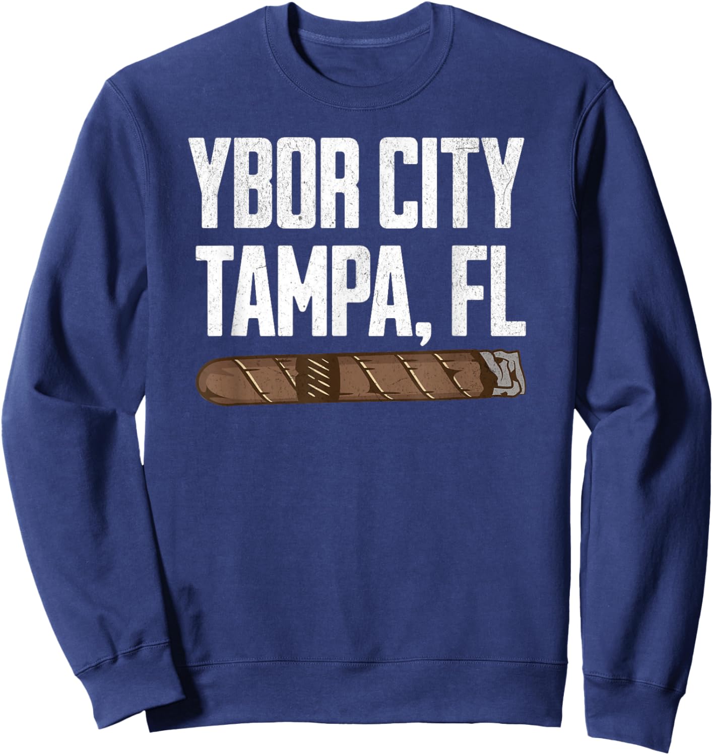 Ybor City Cigar History Tampa Florida City State Souvernir Sweatshirt - Sweatshirt | Navy