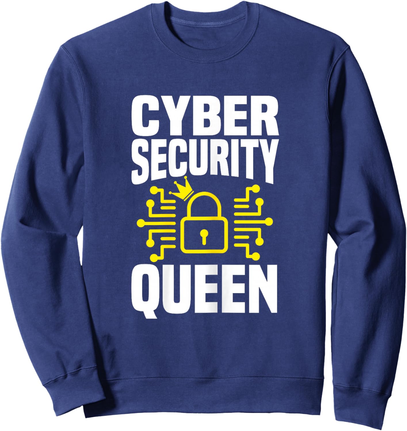 Great Cyber Security Queen Outfit Computer Science Sweatshirt - Sweatshirt | Navy