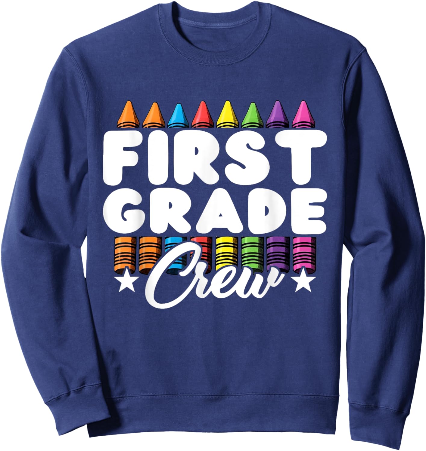 First Grade Crew Teacher Kids Team Back To School Squad Sweatshirt - Sweatshirt | Navy