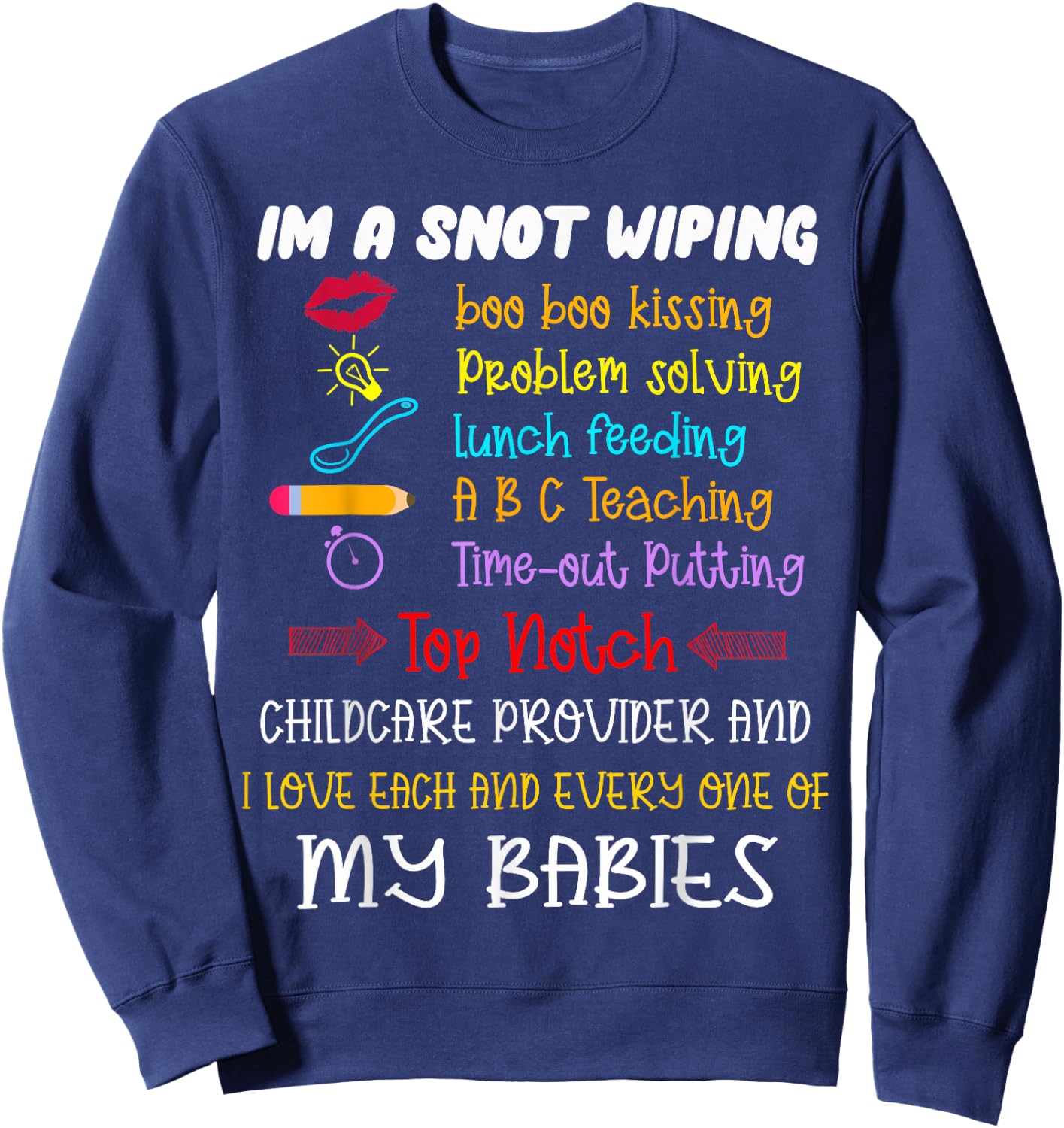 Childcare Provider Teachers Child Care Daycare Provider Sweatshirt - Sweatshirt | Navy
