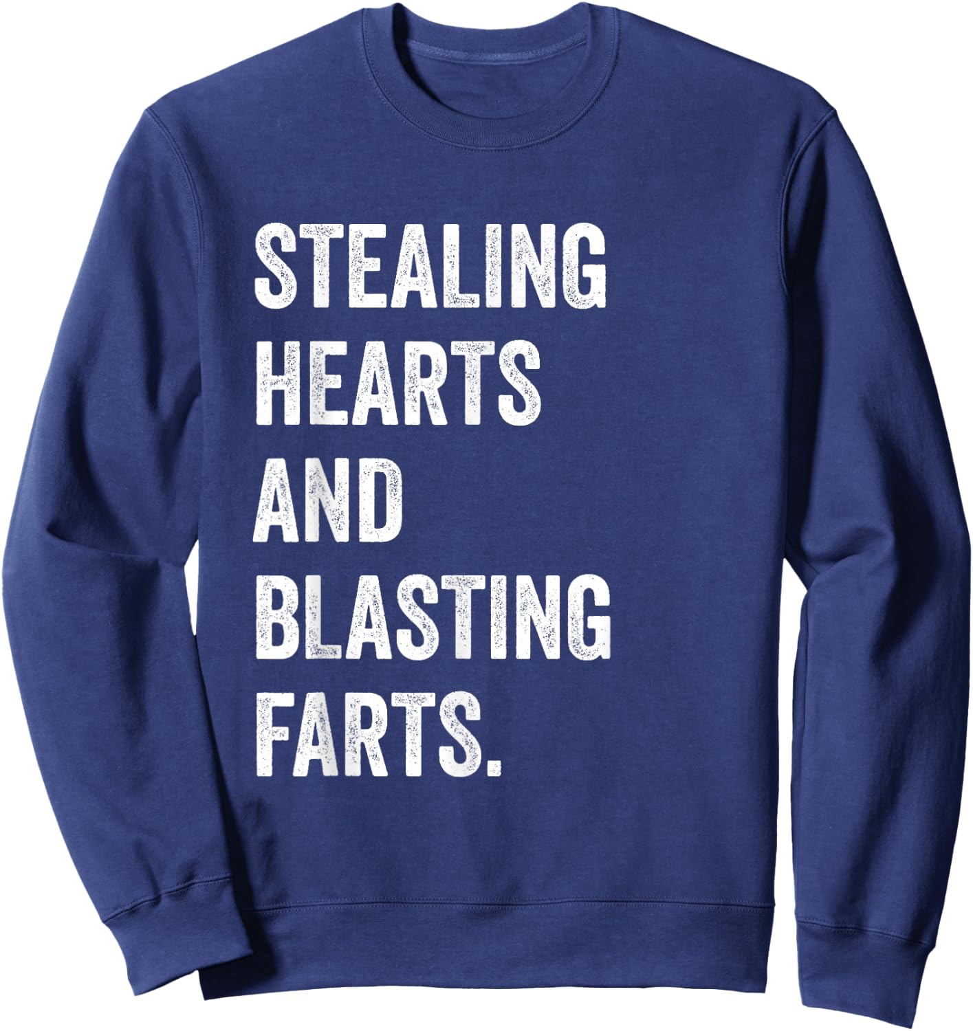 Stealing Hearts And Blasting Farts Vintage toddler & kids Sweatshirt - Sweatshirt | Navy