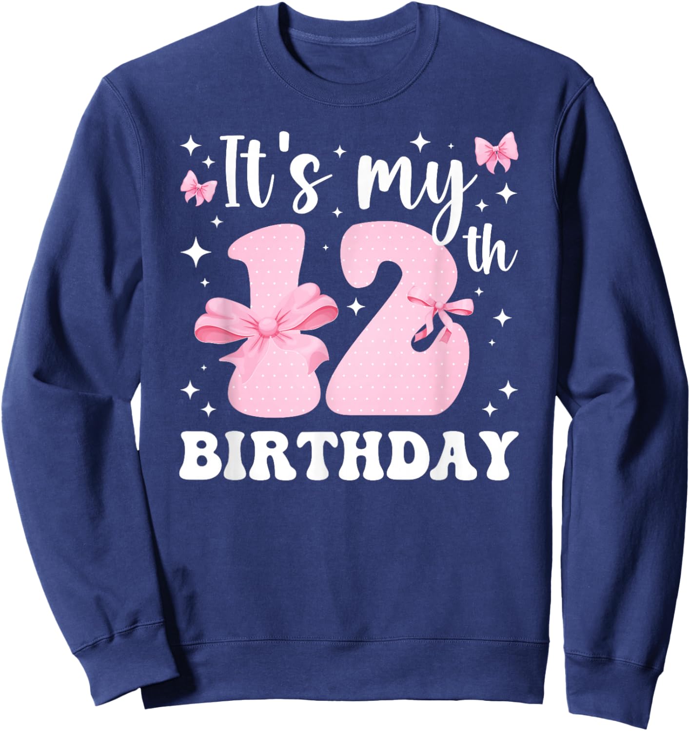 12th Coquette Themed Birthday Twelve Year Old Girl Bow Sweatshirt - Sweatshirt | Navy