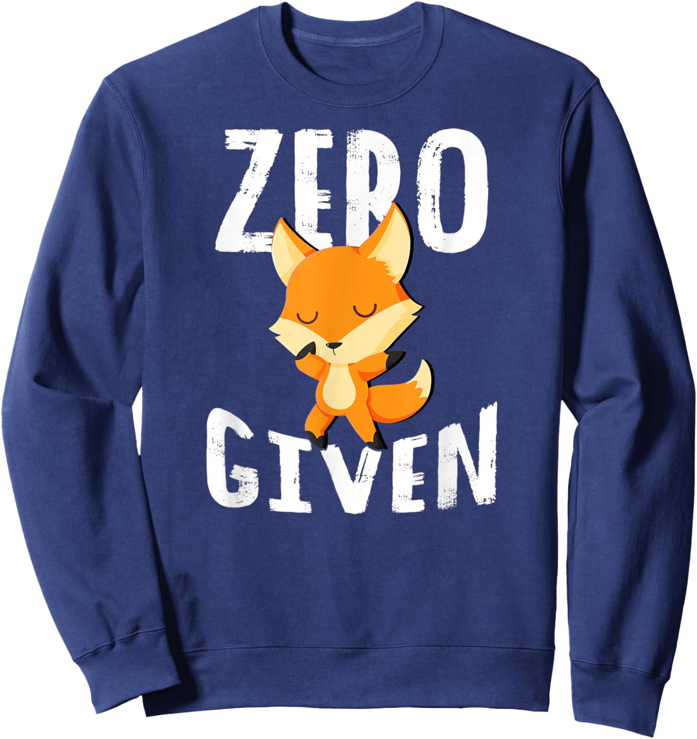 Zero Fox Given Shirt Women Men Cute Gift Sweatshirt - Sweatshirt | Navy