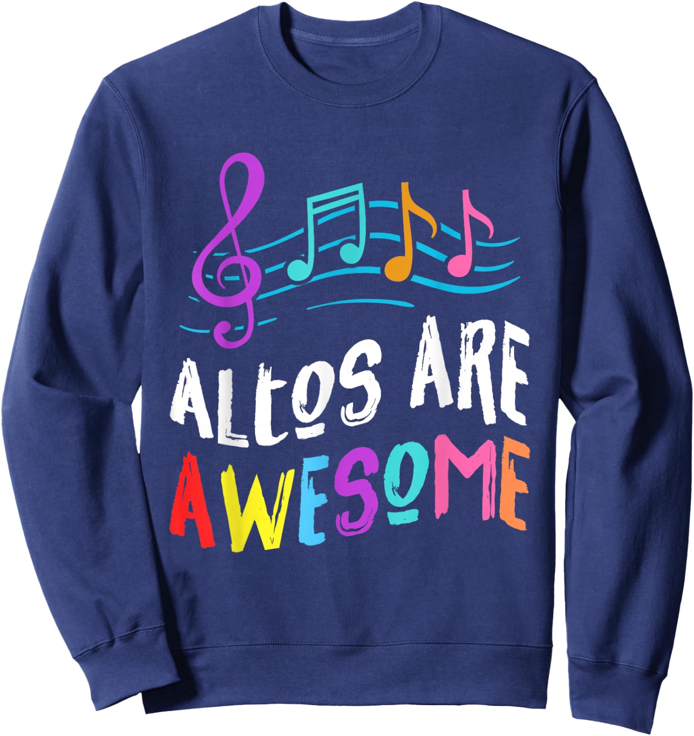 Altos Treble Clef Sheet Music Singing Vocal Choir Music Gift Sweatshirt - Sweatshirt | Navy