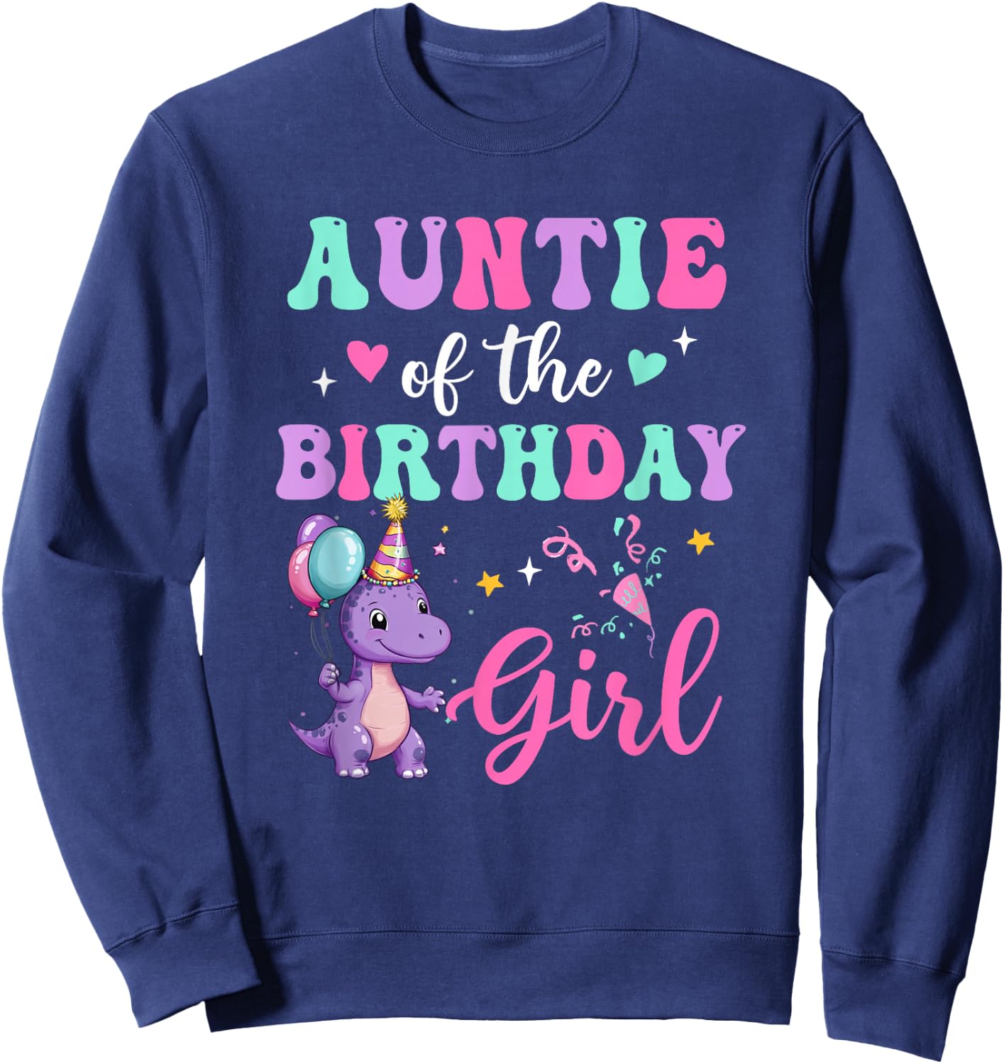 Auntie Of The Birthday For Girl Dinosaur T-Rex Party Family Sweatshirt - Sweatshirt | Navy