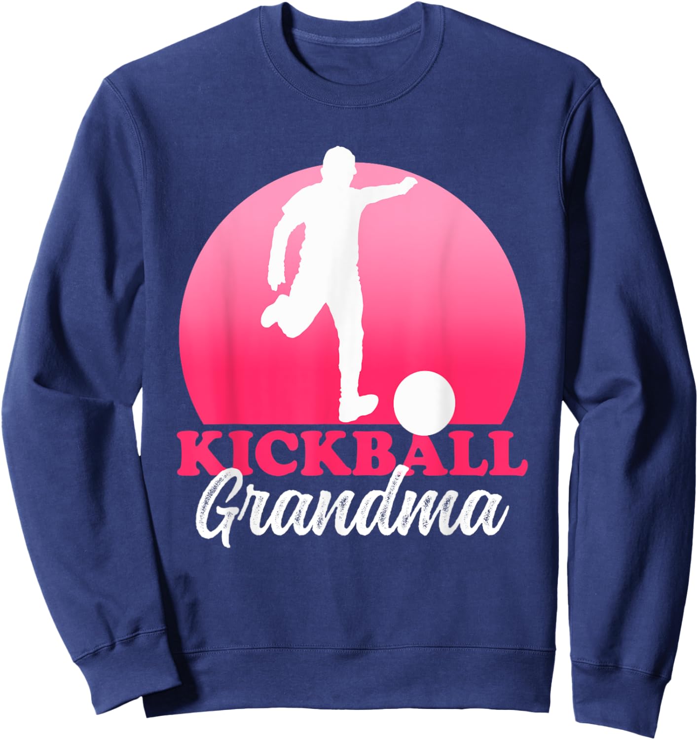 Kickball Grandma | Kickballer Player Kickball Sweatshirt - Sweatshirt | Navy