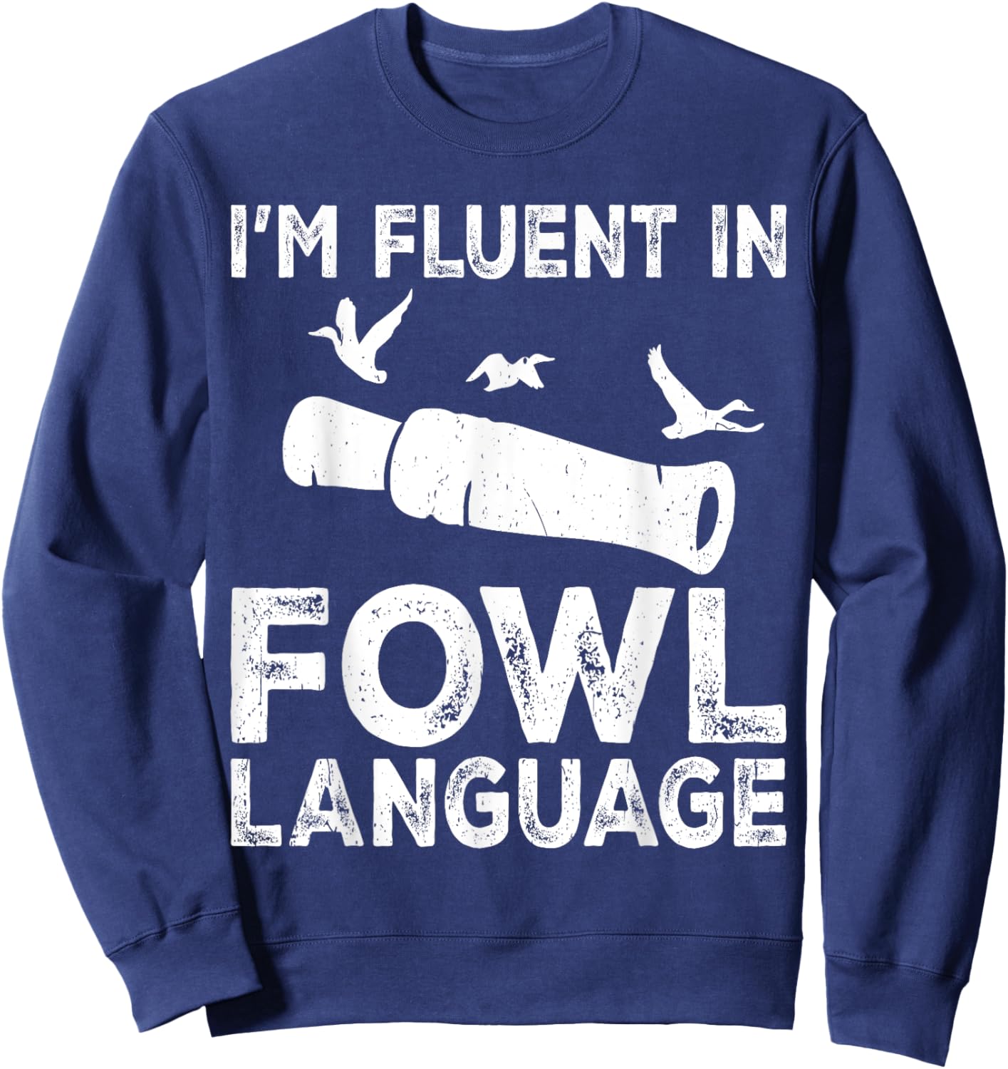 Duck Hunter Funny Duck Hunting Sweatshirt - Sweatshirt | Navy