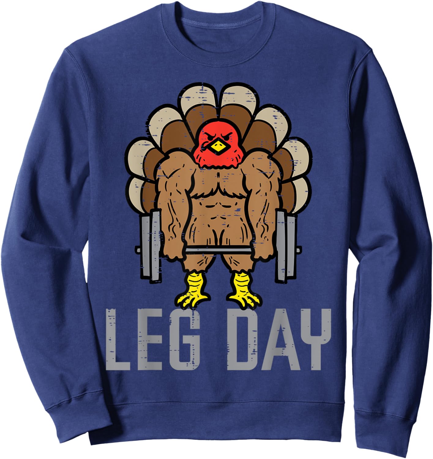 Thanksgiving Turkey Leg Day Weightlifting Gym Men Women Kids Sweatshirt - Sweatshirt | Navy
