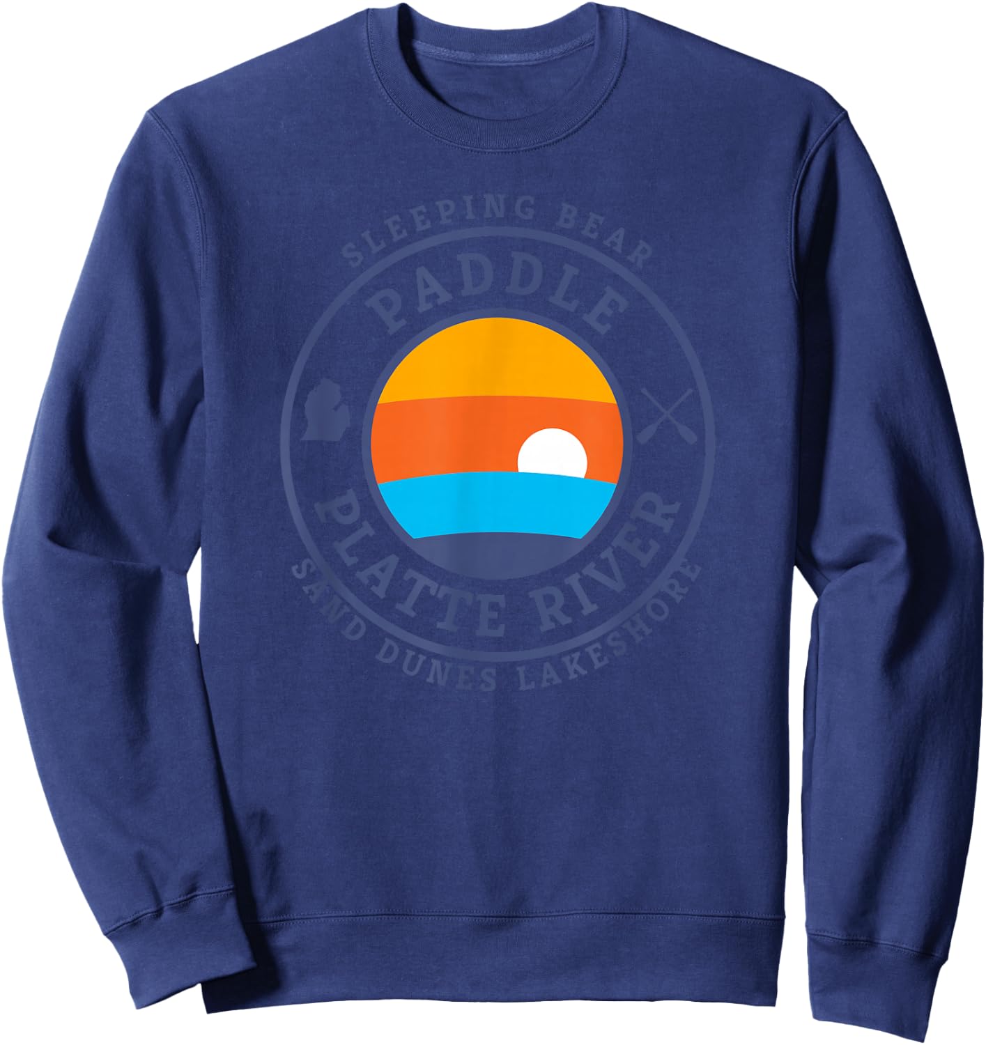 Paddle the Platte RIver Michigan Sweatshirt - Sweatshirt | Navy