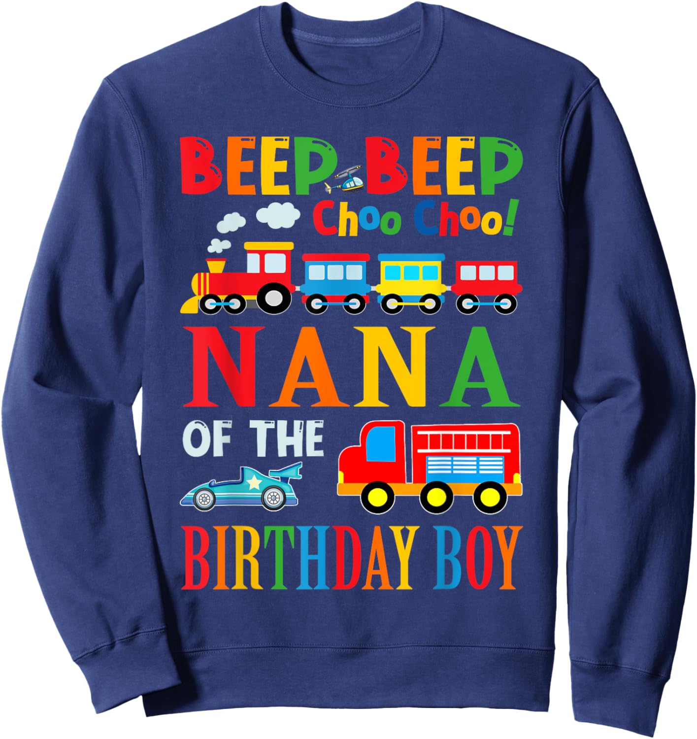 Nana Of The Birthday Boy Transportation Family Matching Sweatshirt - Sweatshirt | Navy