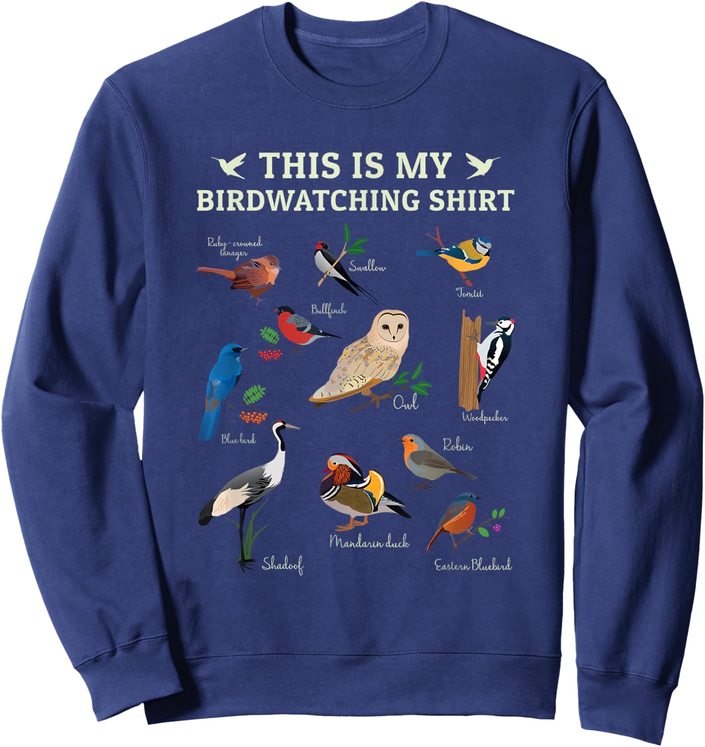 Cool Bird Lover Birdwatching Present Birdwatcher Birder Gift Sweatshirt - Sweatshirt | Navy