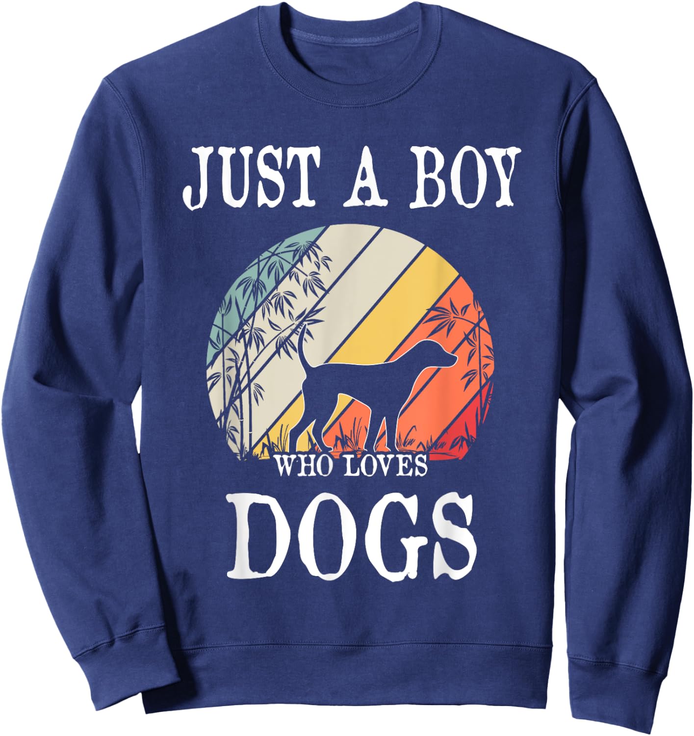 Just A Boy Who Loves Dogs Sweatshirt - Sweatshirt | Navy