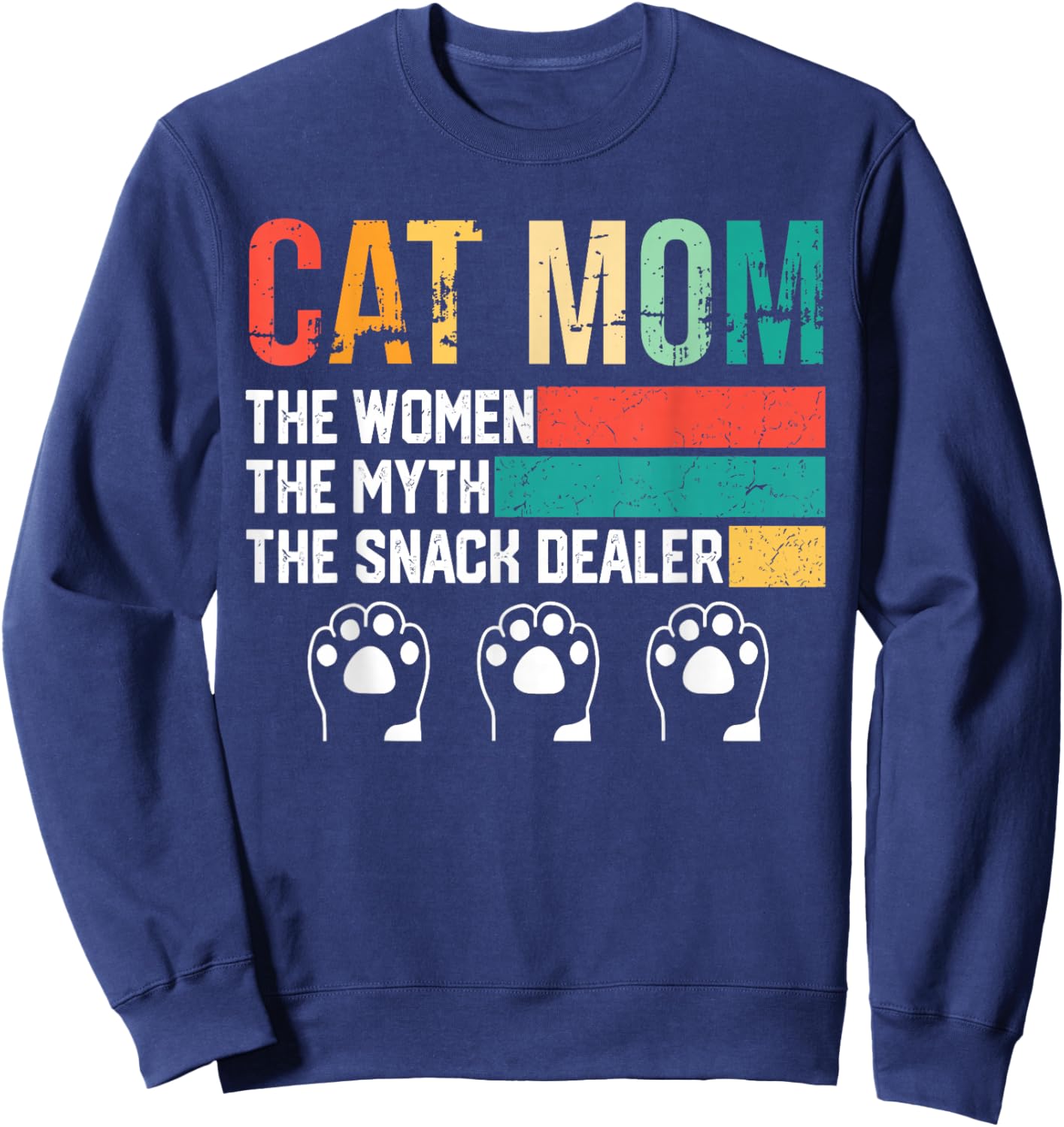Vintage Cat Mom The Women The Myth Snack Dealer Mother's Day Sweatshirt - Sweatshirt | Navy