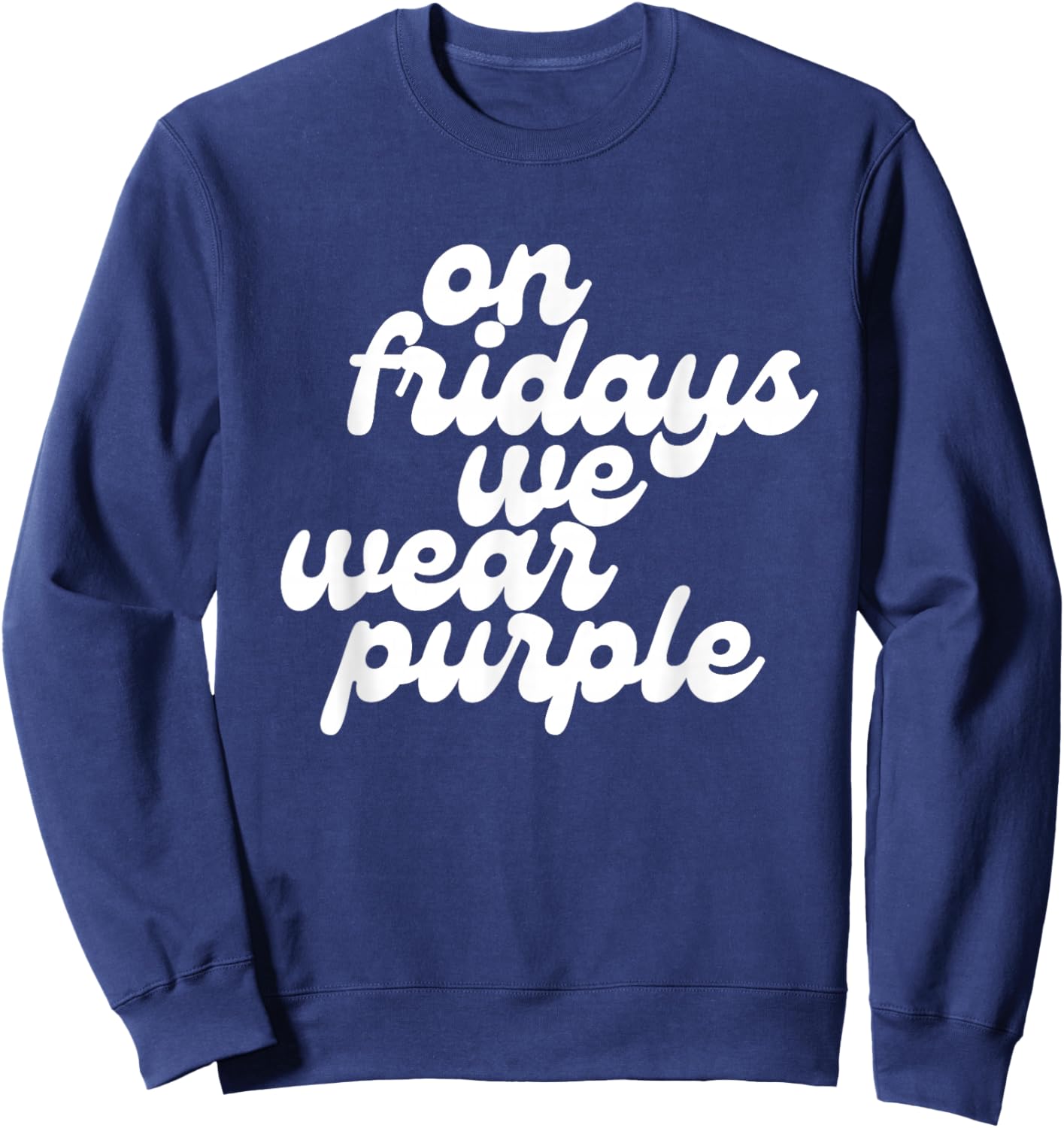 School Spirit Fan Apparel On Fridays We Wear Purple Out Sweatshirt - Sweatshirt | Navy