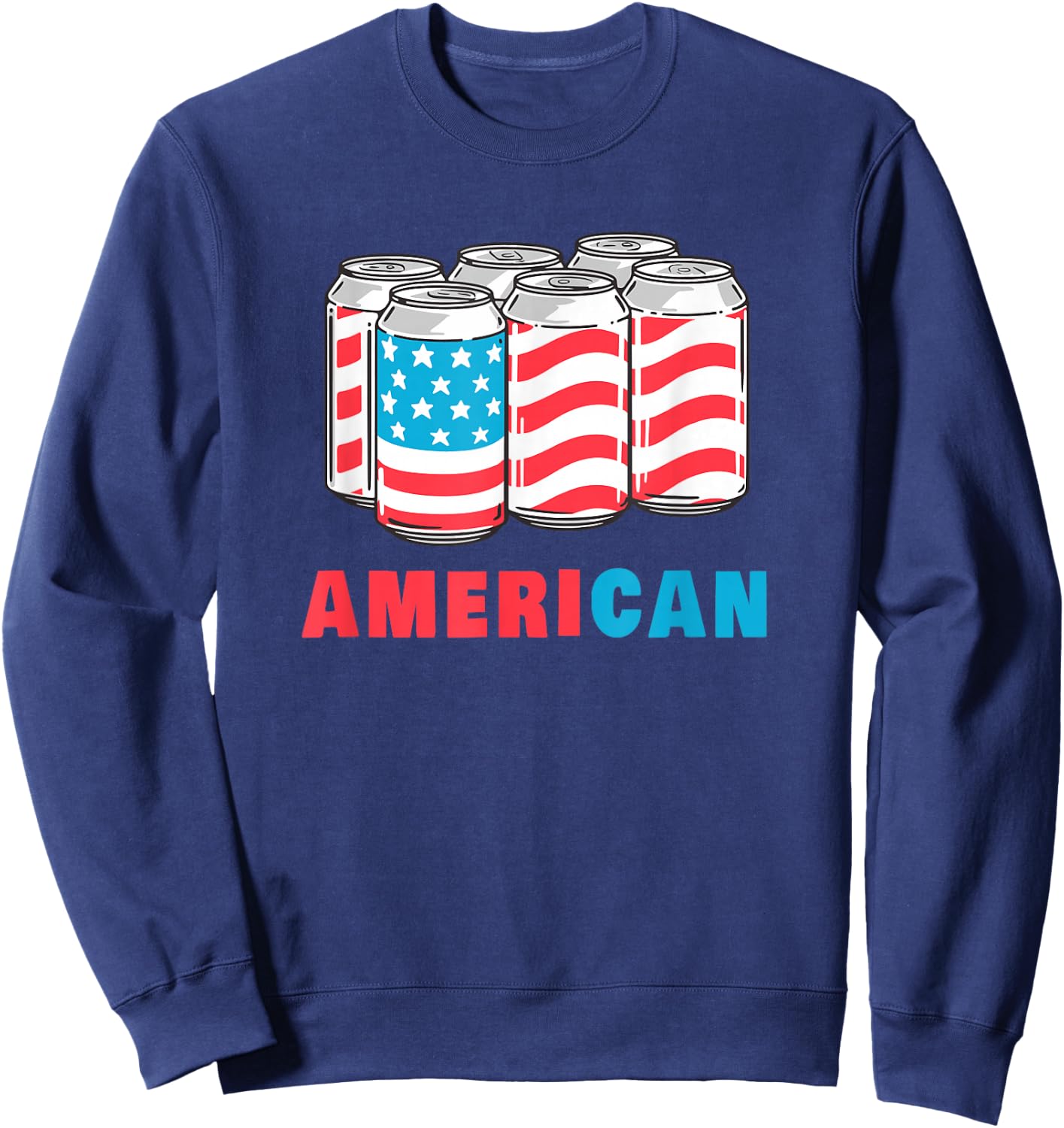 AmeriCan Funny 4th of July Beer Patriotic USA Flag Sweatshirt - Sweatshirt | Navy